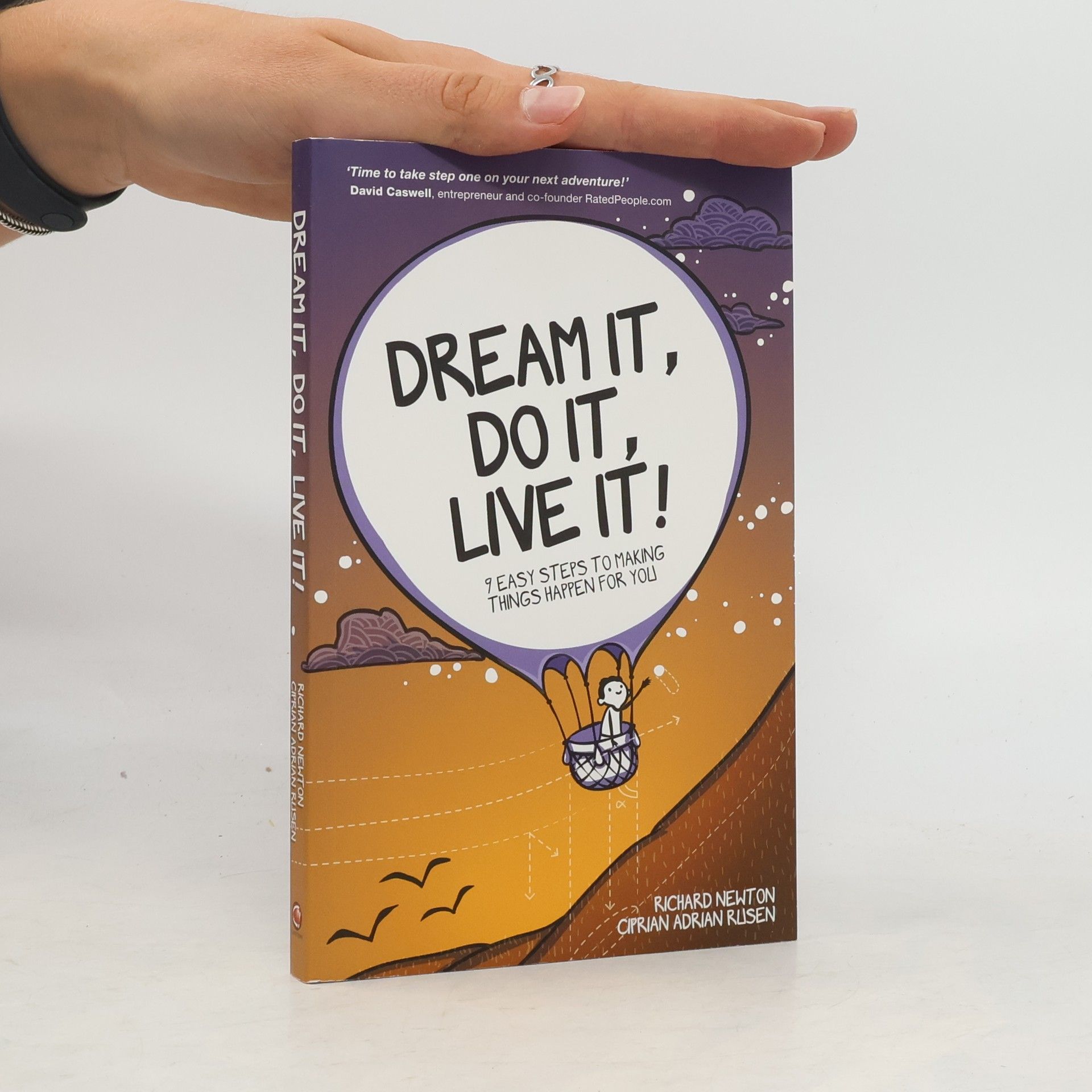 Ciprian Adrian Rusen Dream It, Do It, Live It