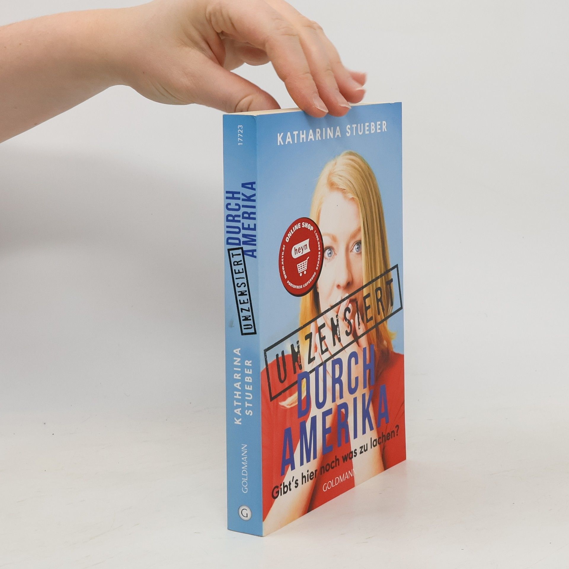 Katharina Stueber Unzensiert durch Amerika