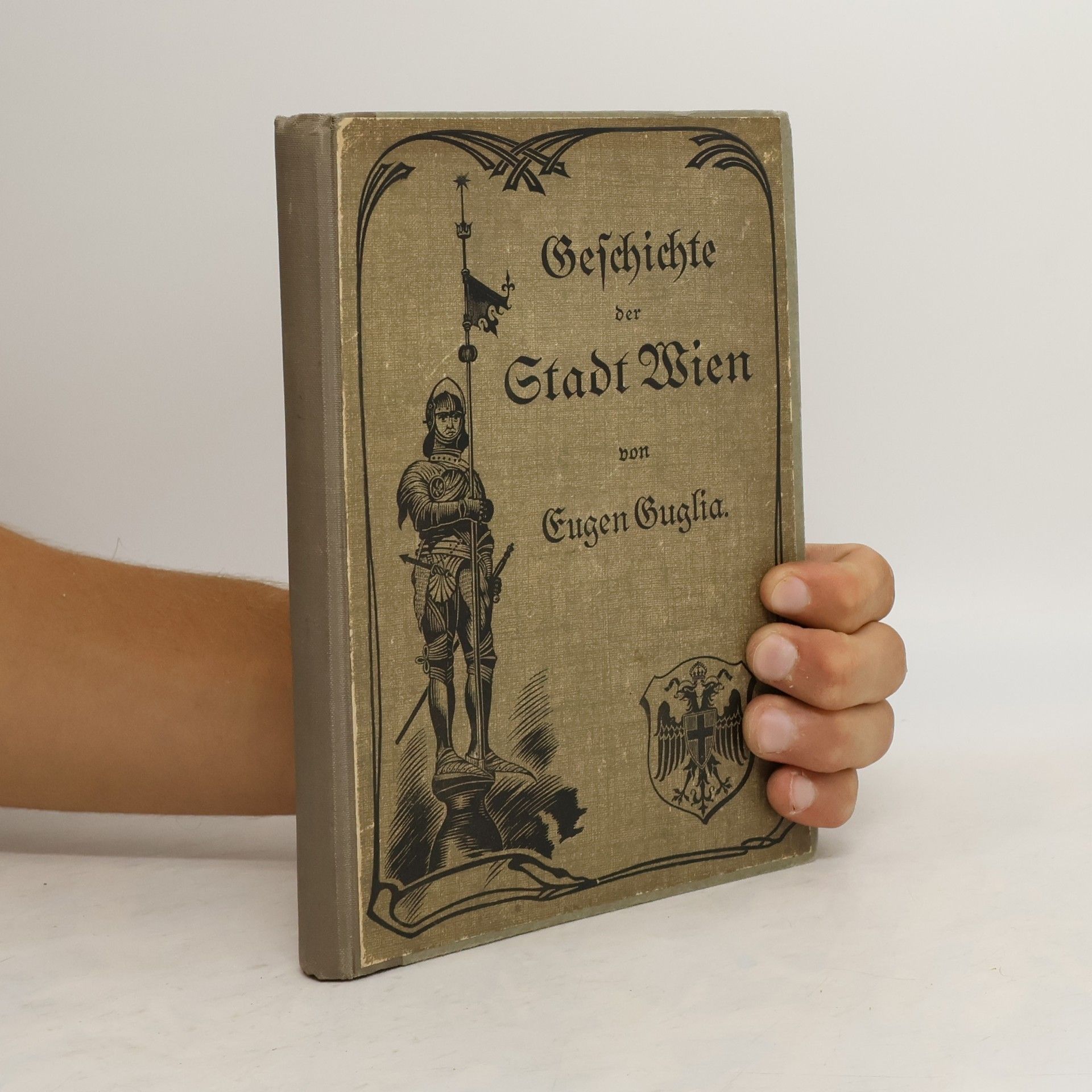 Eugen Guglia Geschichte der Stadt Wien
