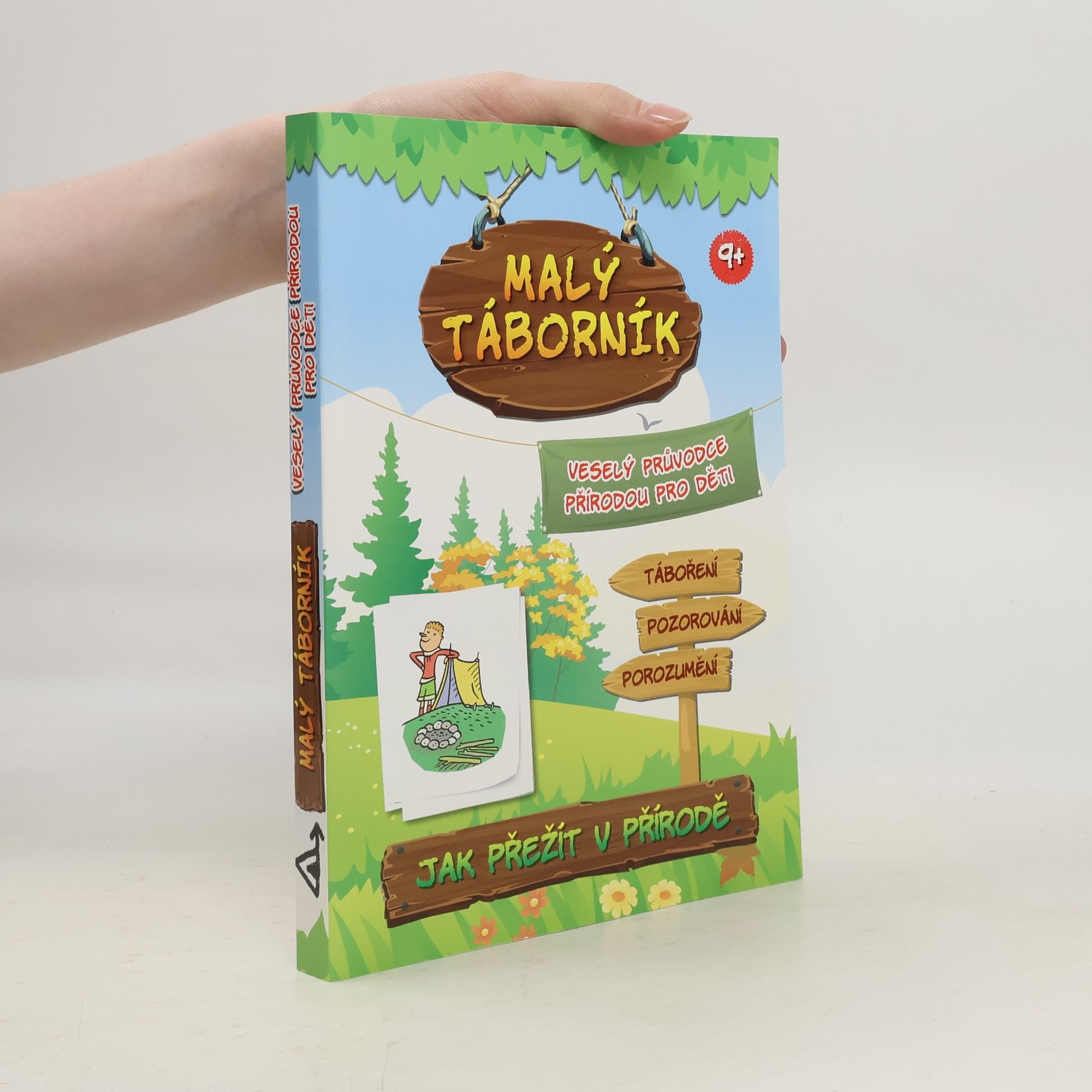 Jana Mališová Malý táborník. Veselý průvodce přírodou pro děti