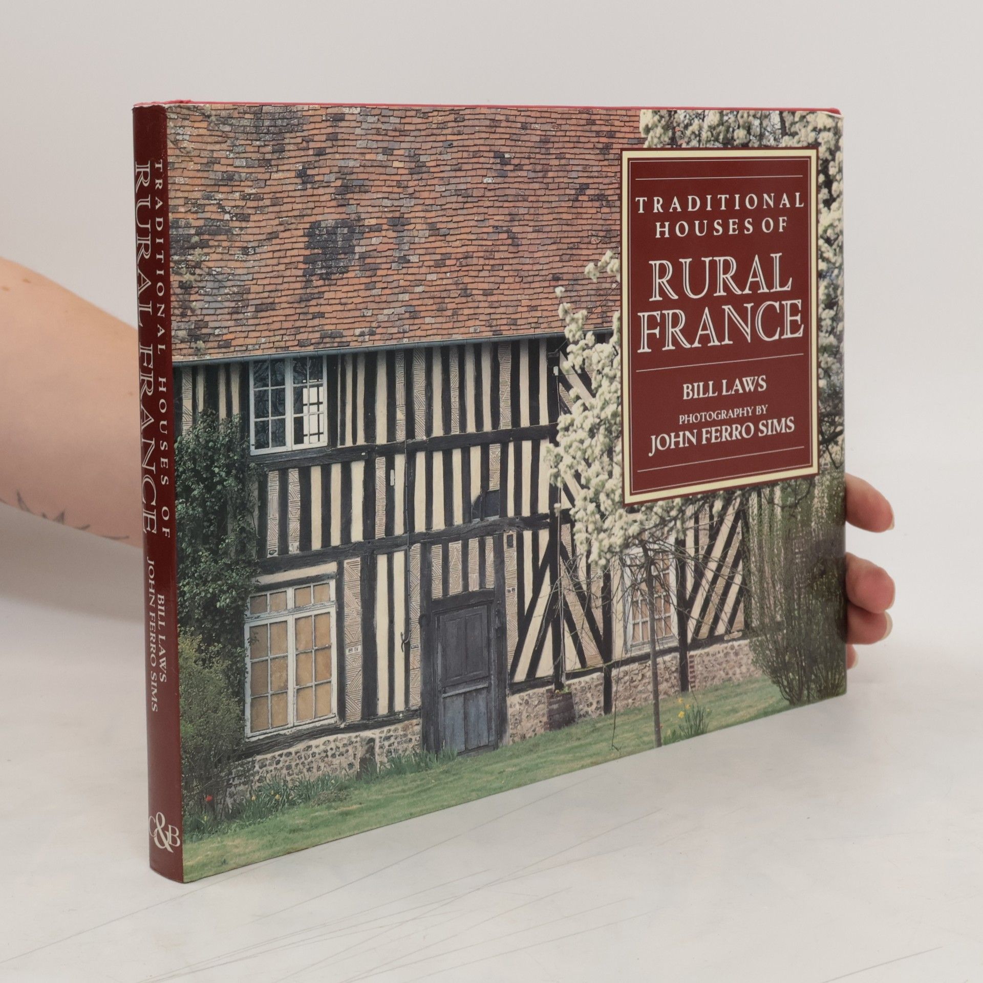 Bill Laws Traditional Houses of Rural France