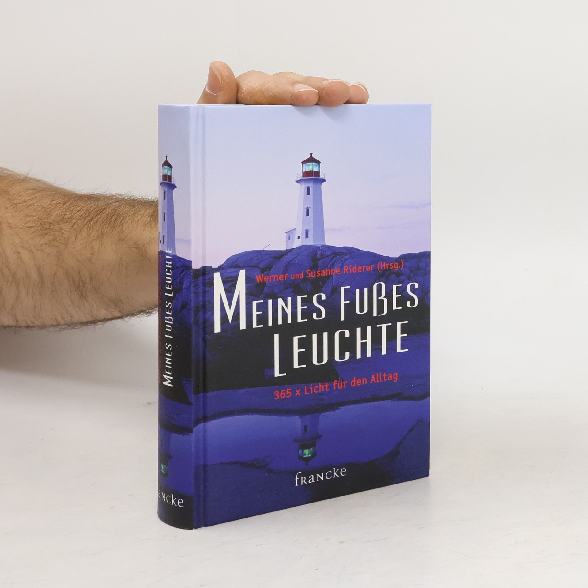 Werner Riderer Meines Fußes Leuchte