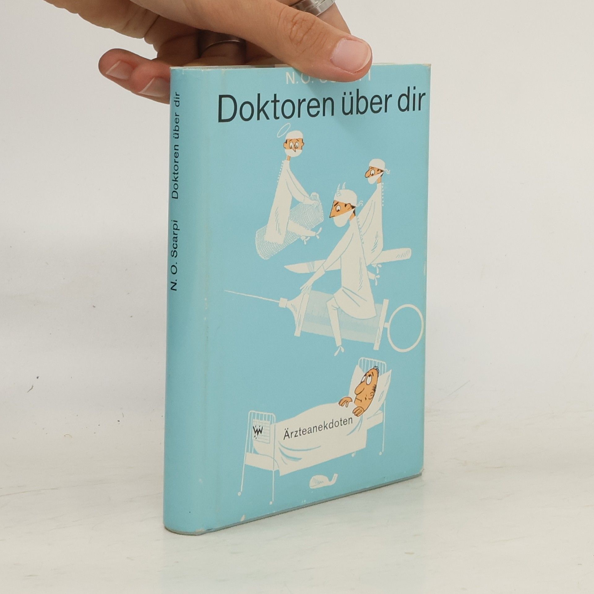 N. O. Scarpi Doktoren über dir