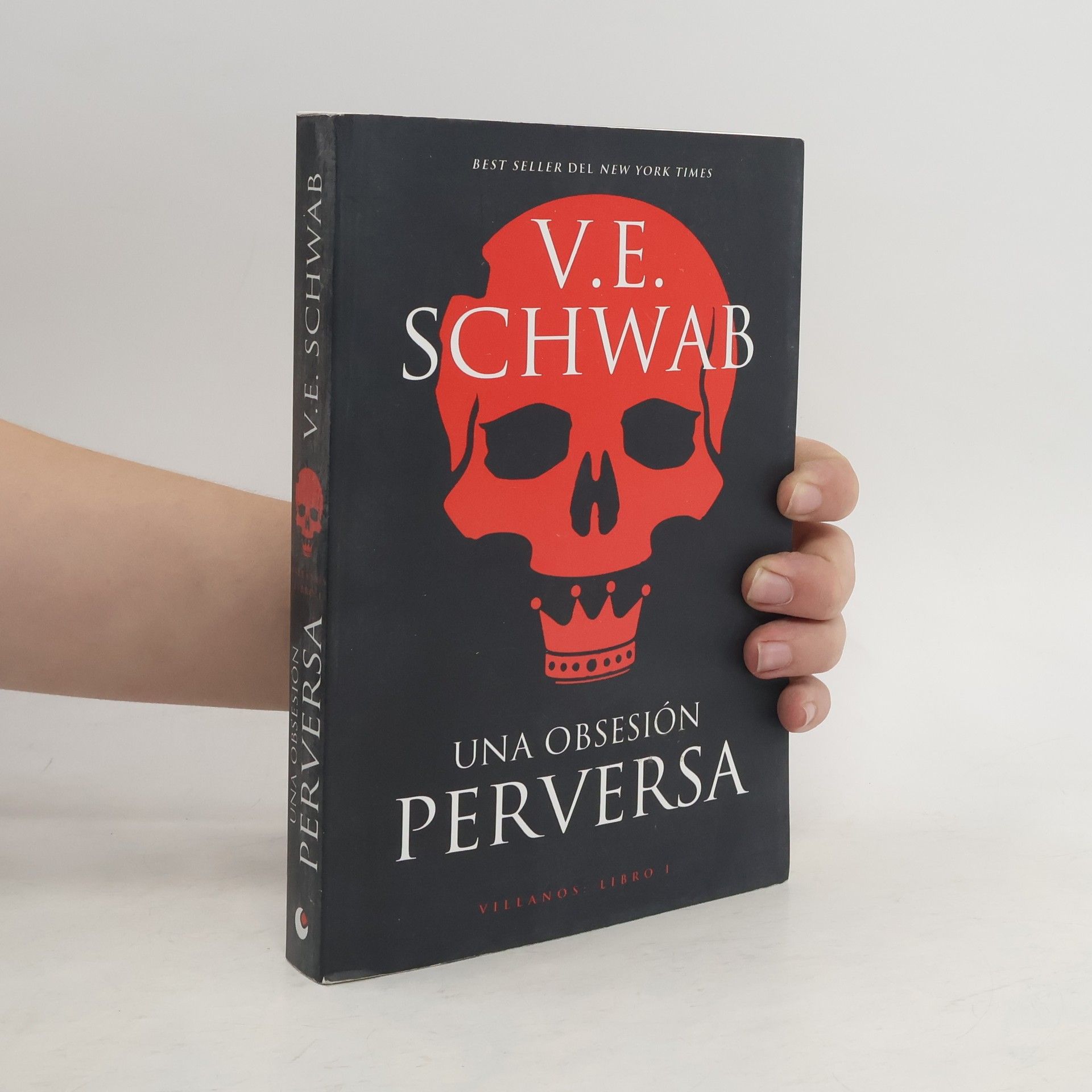 Victoria E. Schwab Villanos - 1: Una obsesión perversa