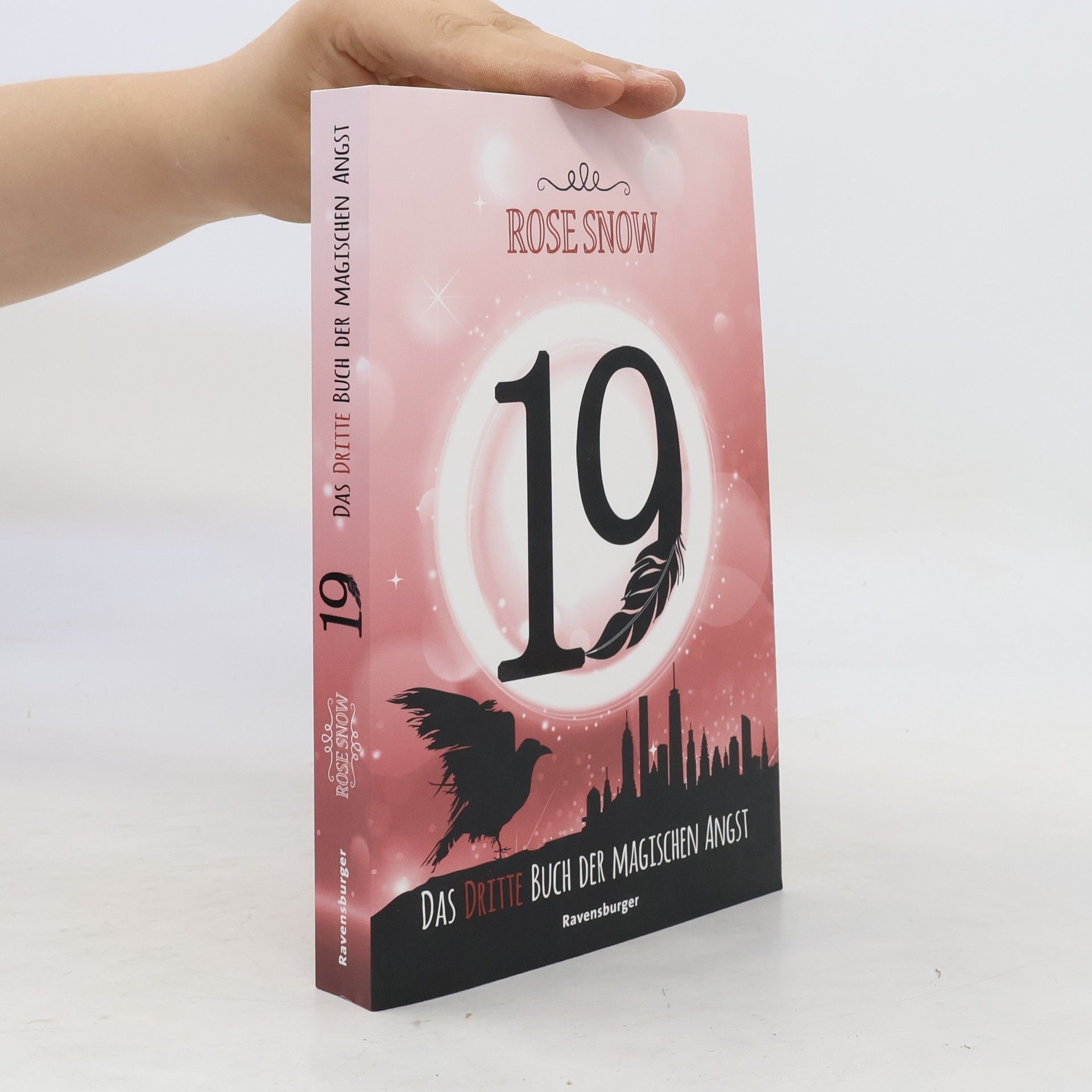 Rose Snow 19. Das dritte Buch der magischen Angst