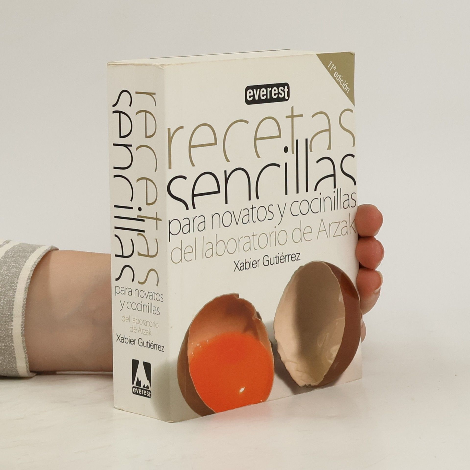 Xabier Gutiérrez Recetas sencillas para novatos y cocinillas del laboratorio de Arzak - 11ª edición
