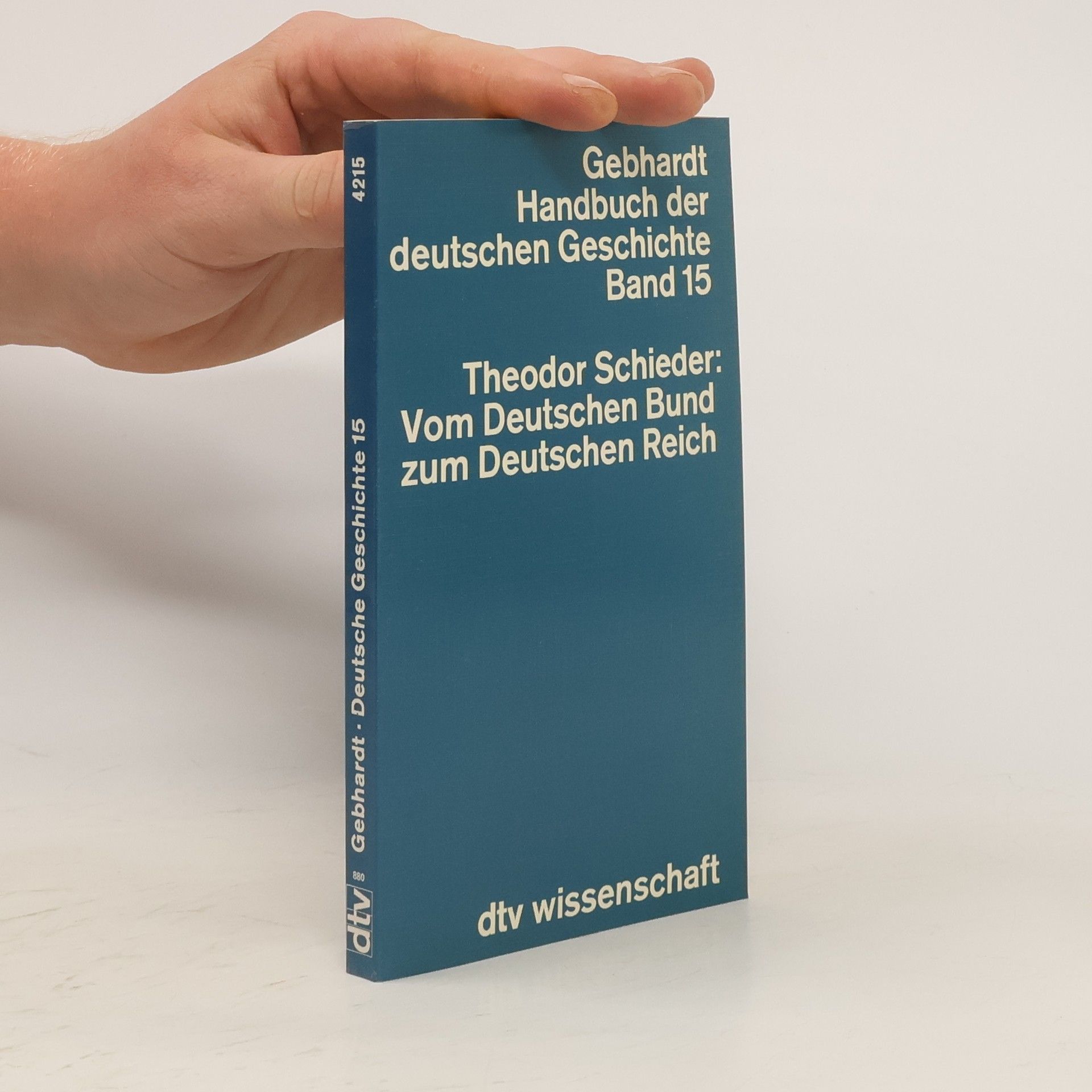 Theodor Schieder Vom Deutschen Bund zum Deutschen Reich