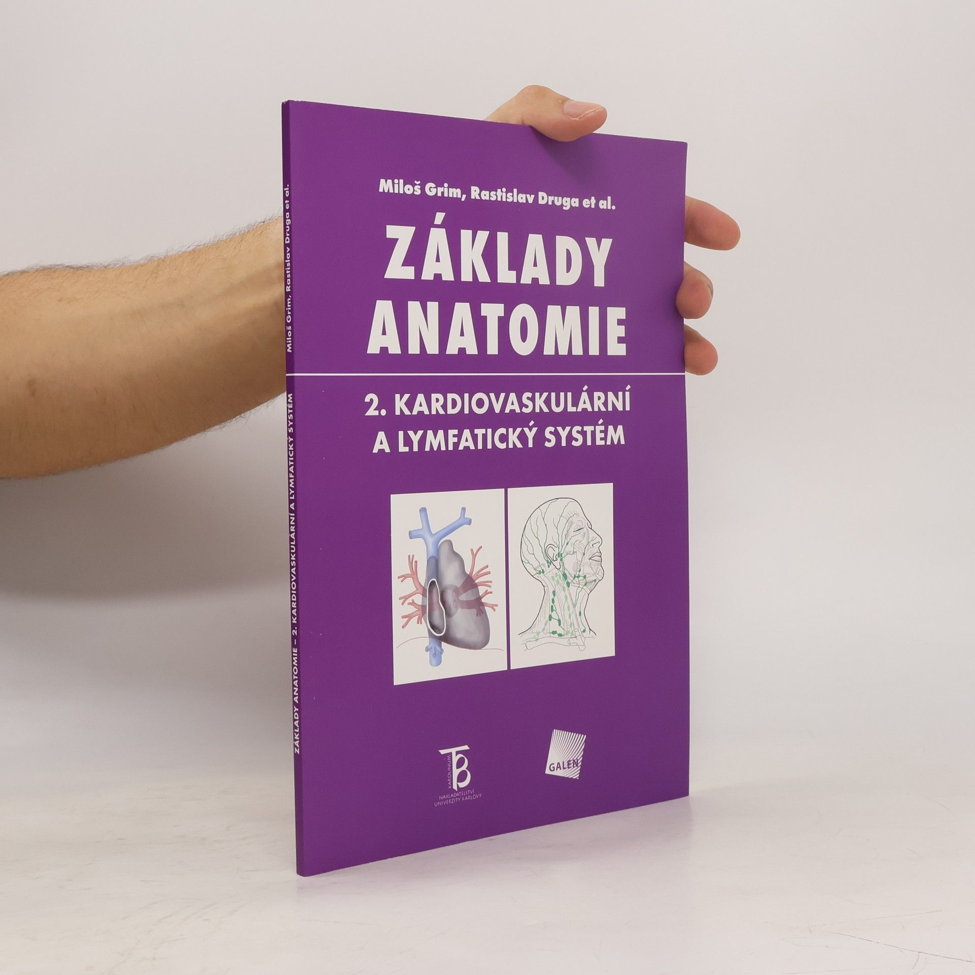Miloš Grim Základy anatomie. 2., Kardiovaskulární a lymfatický systém
