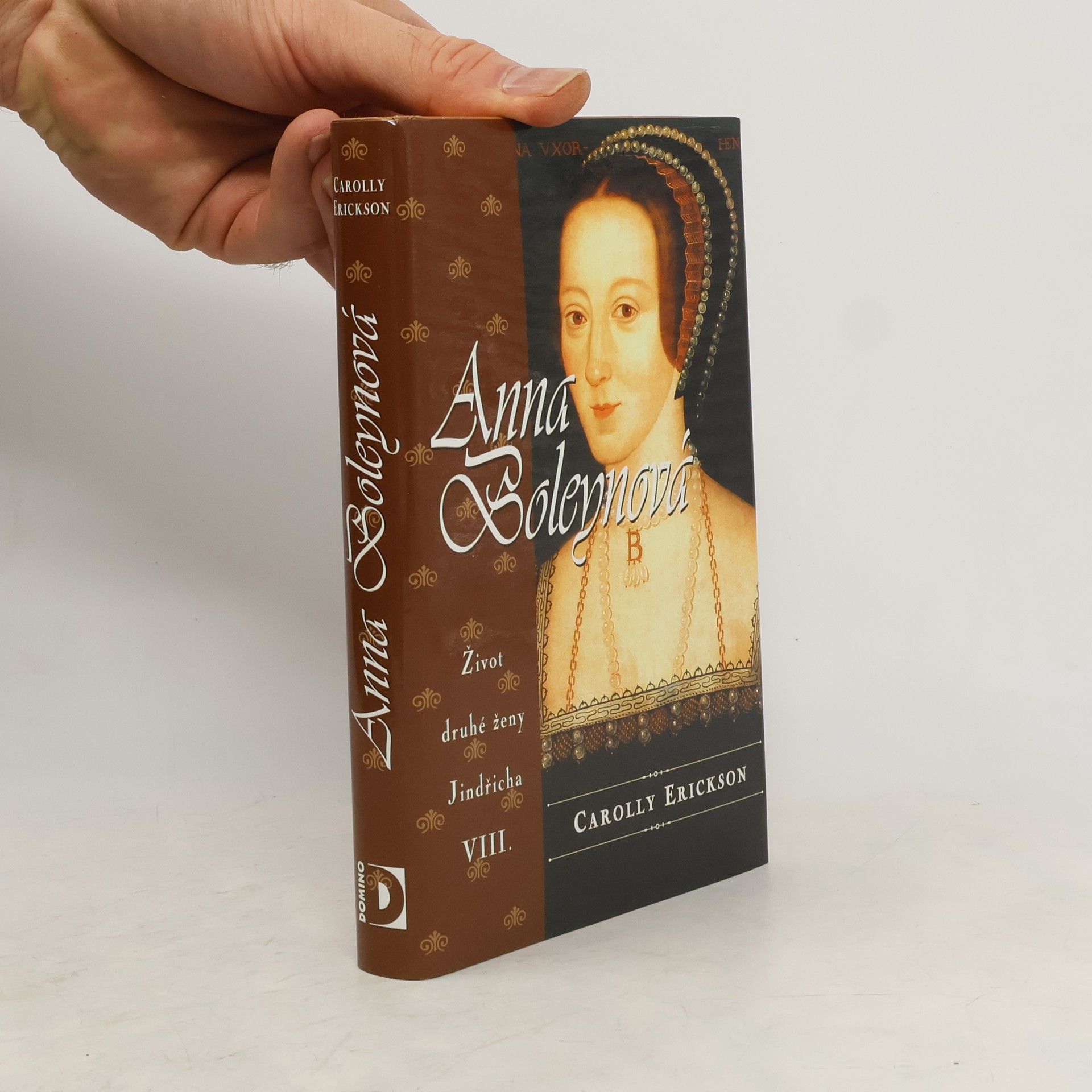 Carolly Erickson Anna Boleynová