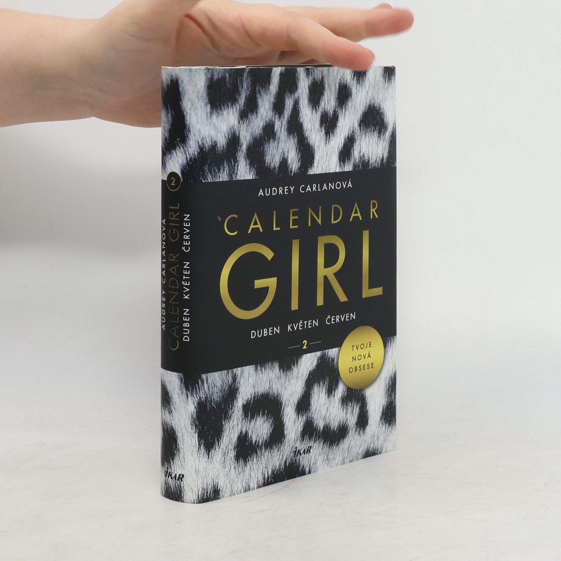 Audrey Carlan Calendar girl. 2, Duben, květen, červen
