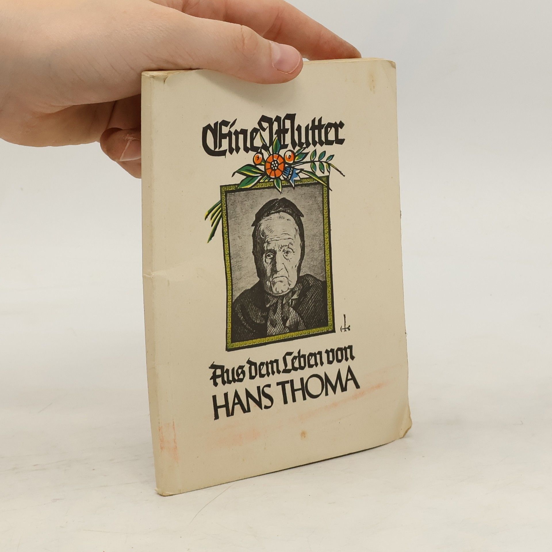 Eine Mutter. Aus dem Leben von Hans Thoma