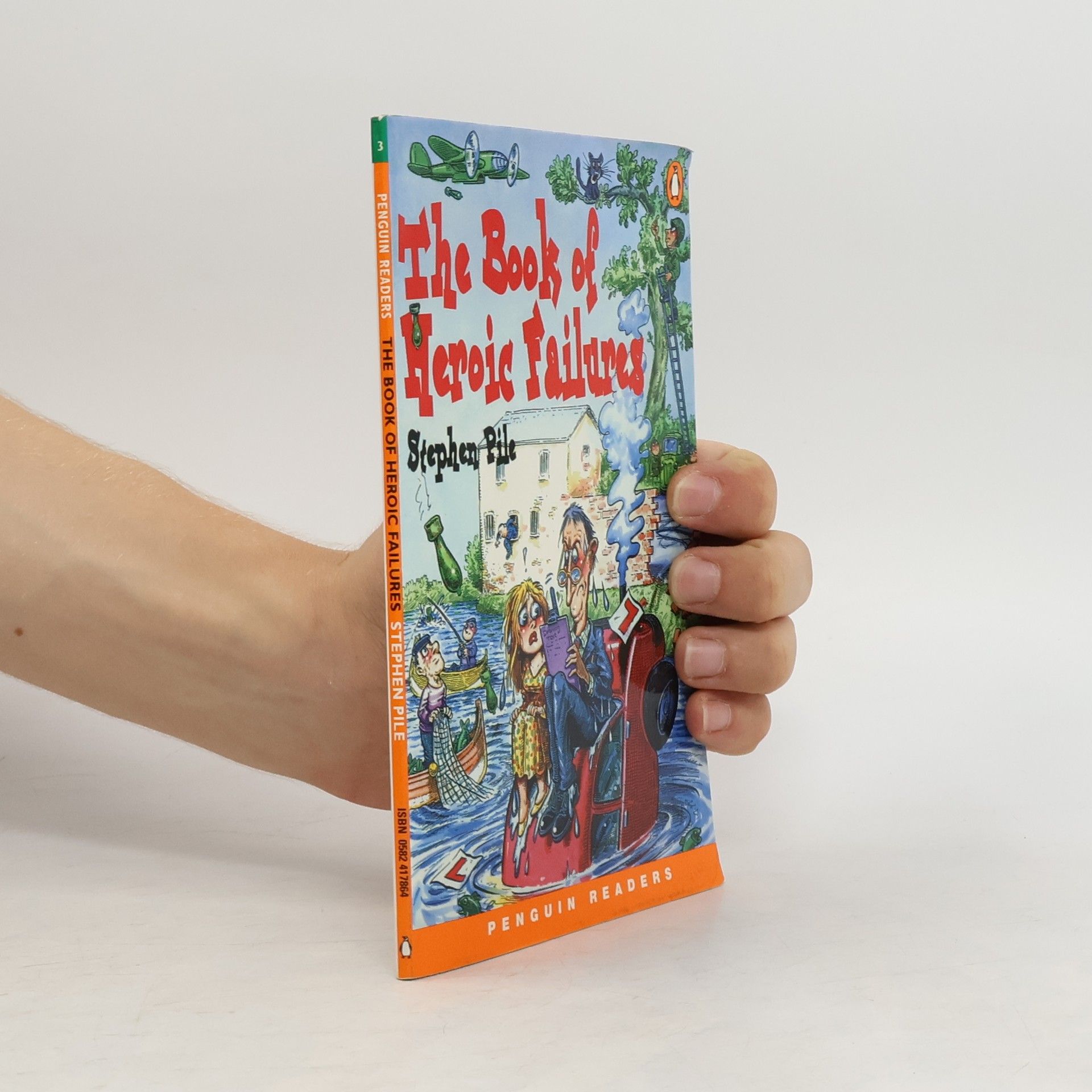 Stephen Pile The book of heroic failures