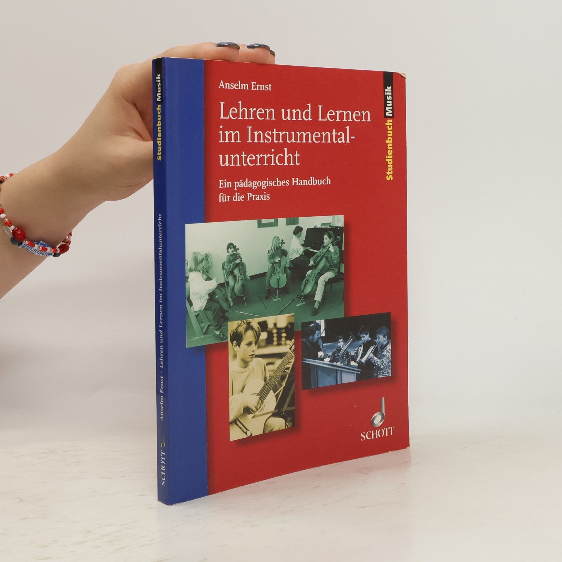 Anselm Ernst Lehren und Lernen im Instrumentalunterricht