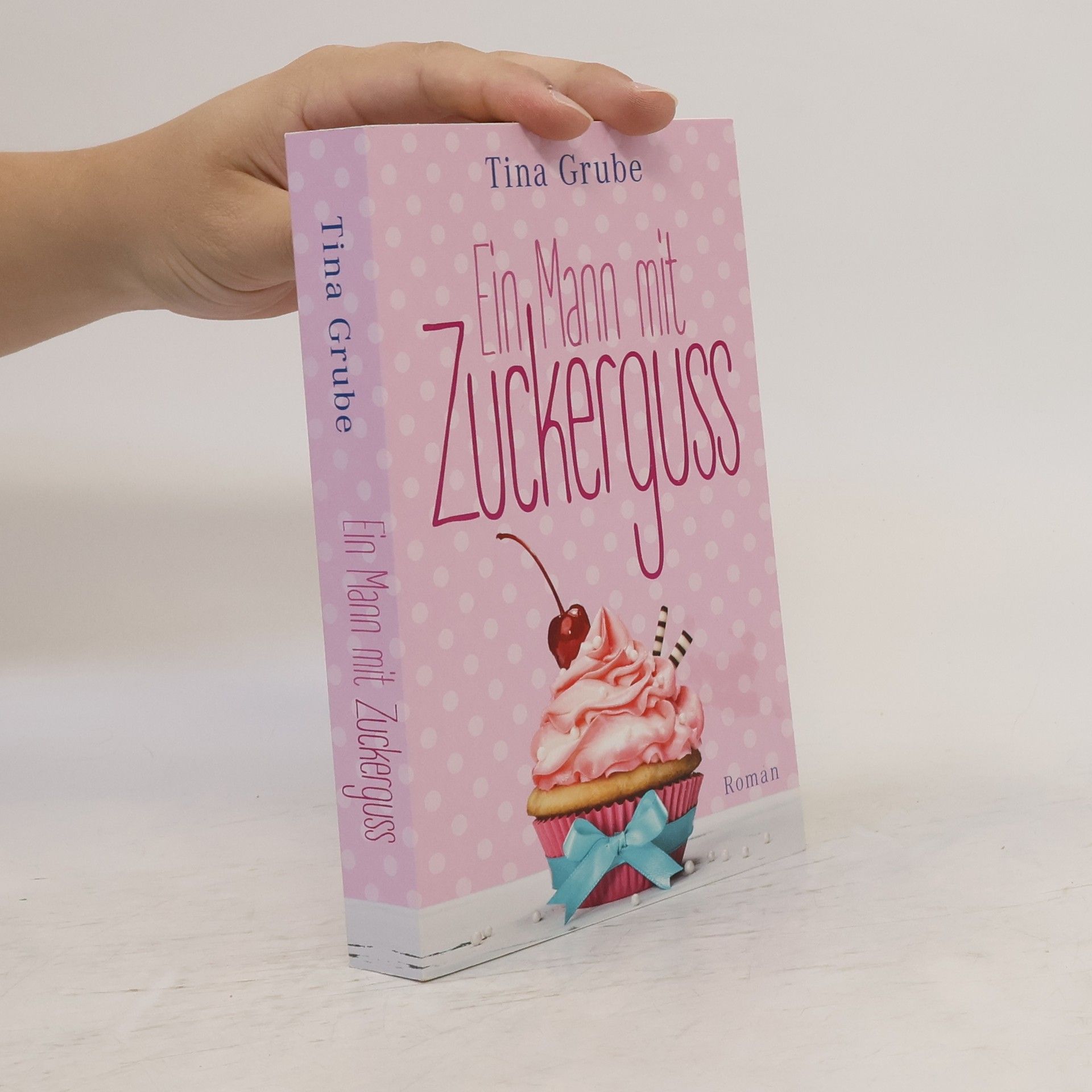 Tina Grube Ein Mann mit Zuckerguss