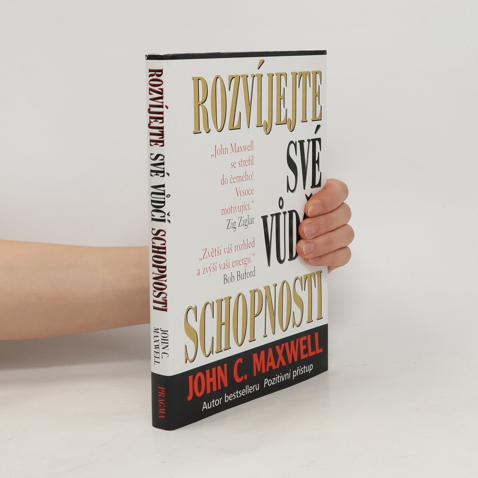 John C. Maxwell Rozvíjejte své vůdčí schopnosti
