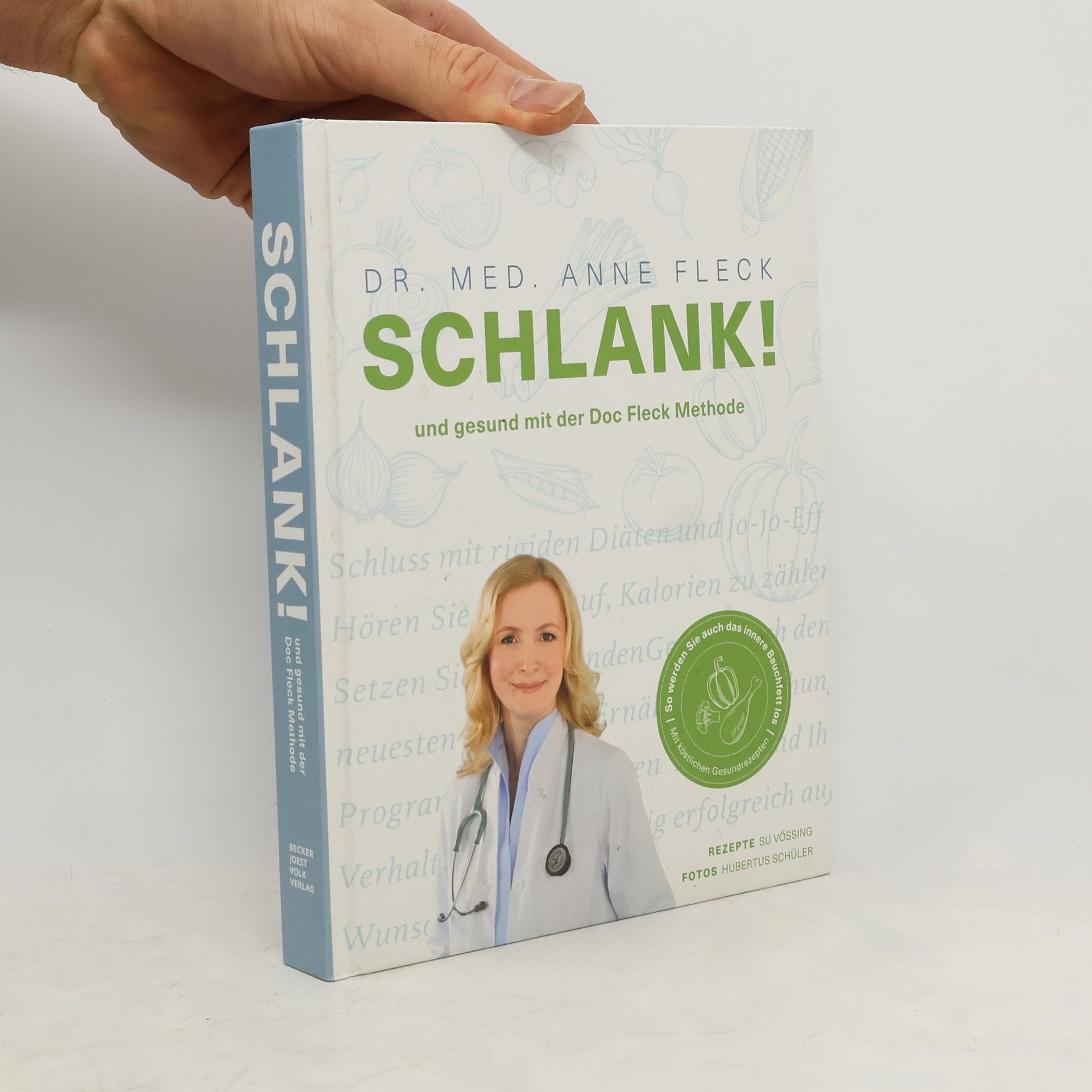 Anne Fleck Schlank! und gesund mit der Doc Fleck Methode
