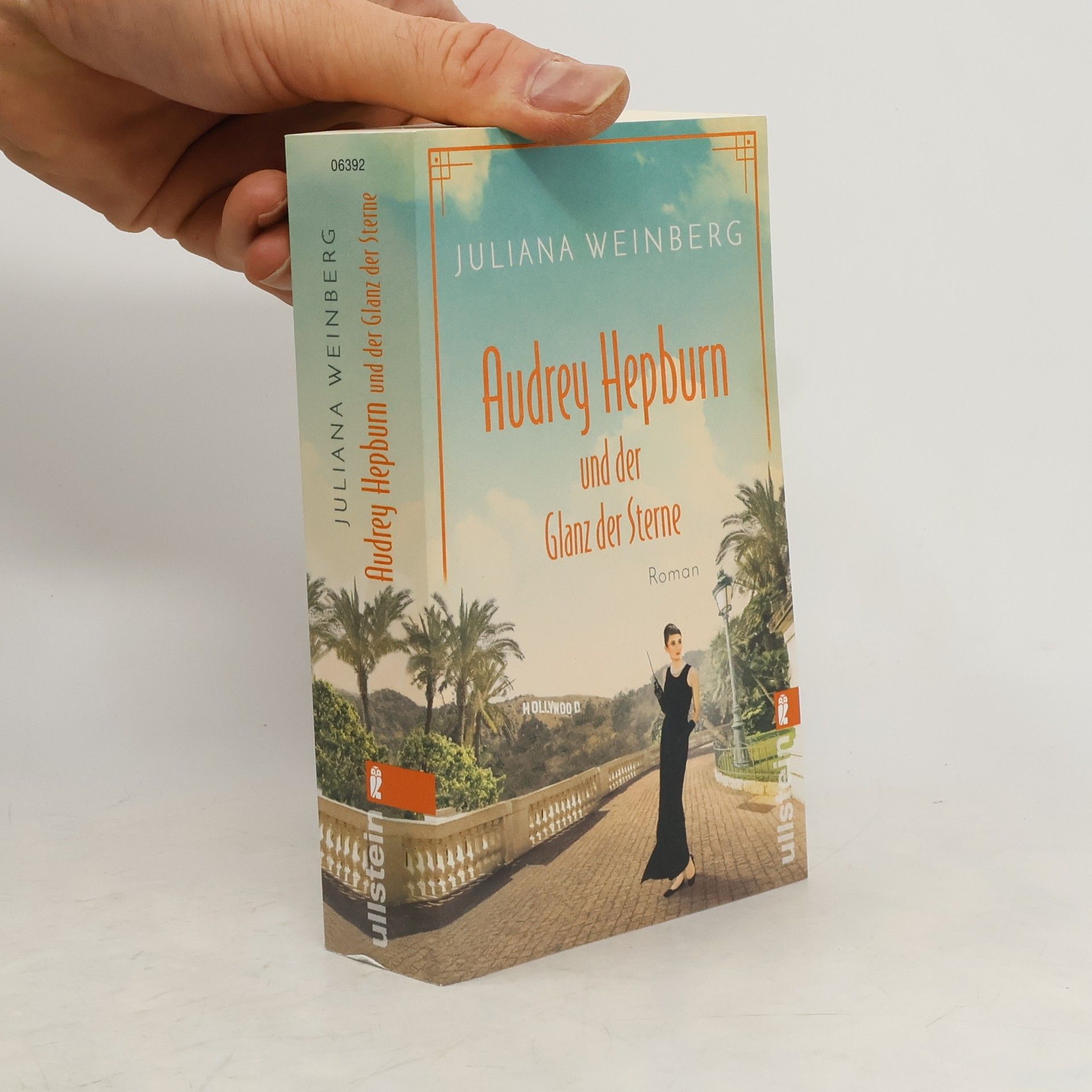 Juliana Weinberg Audrey Hepburn und der Glanz der Sterne / Ikonen ihrer Zeit Bd.2
