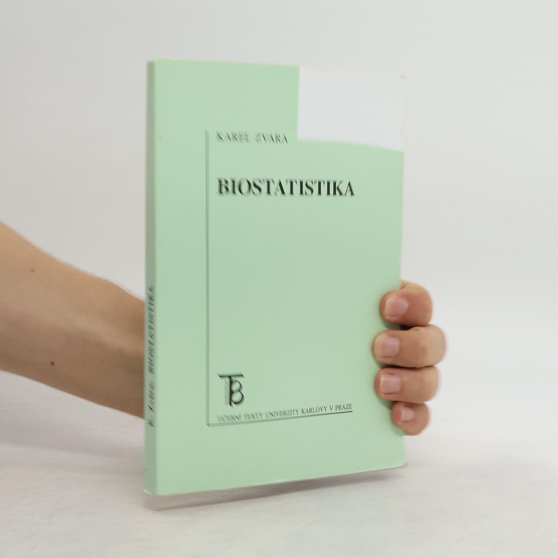 Karel Zvára Biostatistika