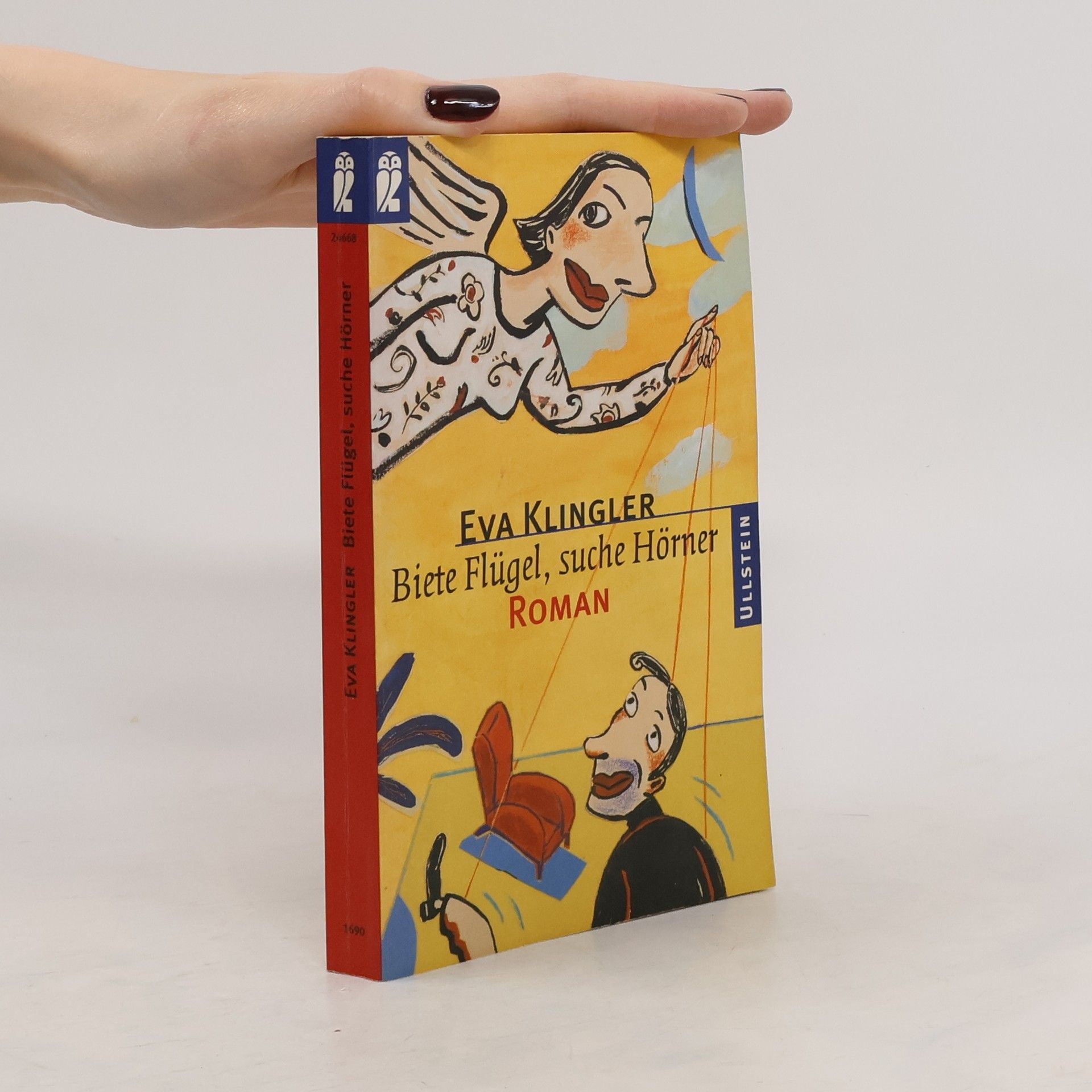 Eva Klingler Biete Flügel, suche Hörner. Roman