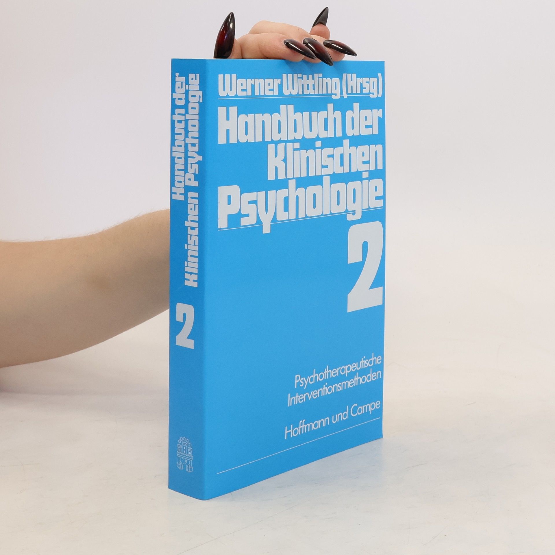 Werner Wittling Psychotherapeutische Interventionsmethoden