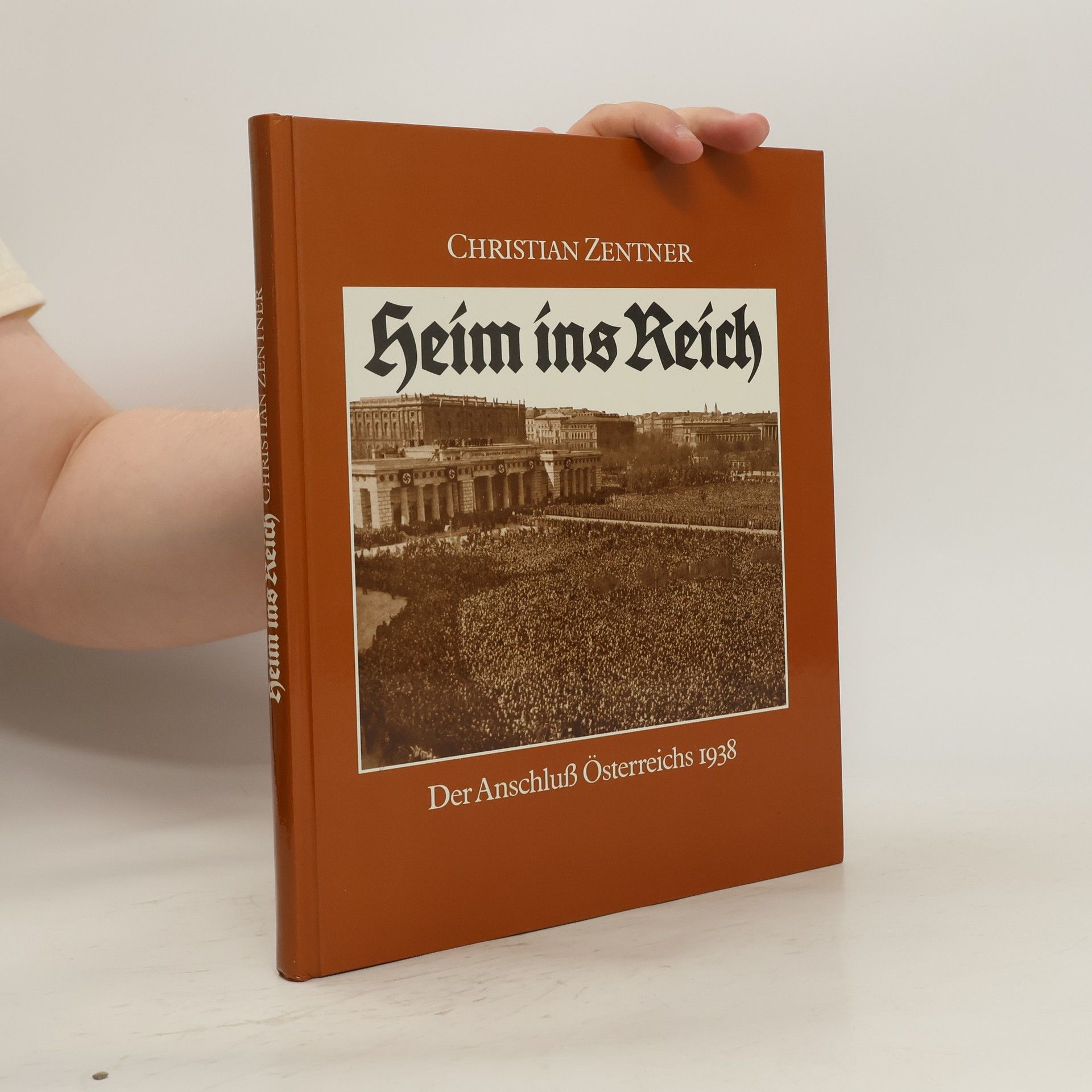 Christian Zentner Heim ins Reich
