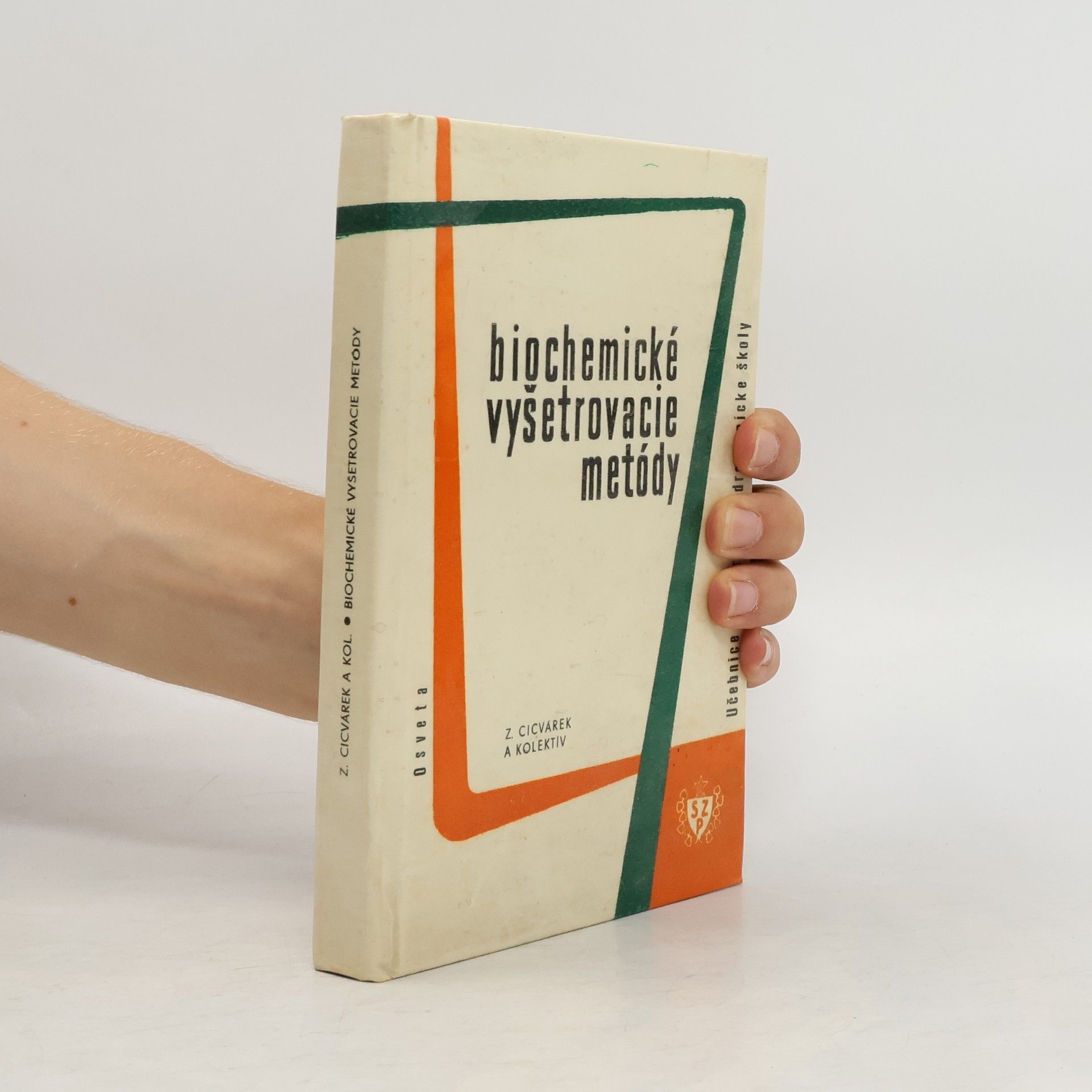 Z. Cicvárek  Biochemické vyšetrovacie metódy