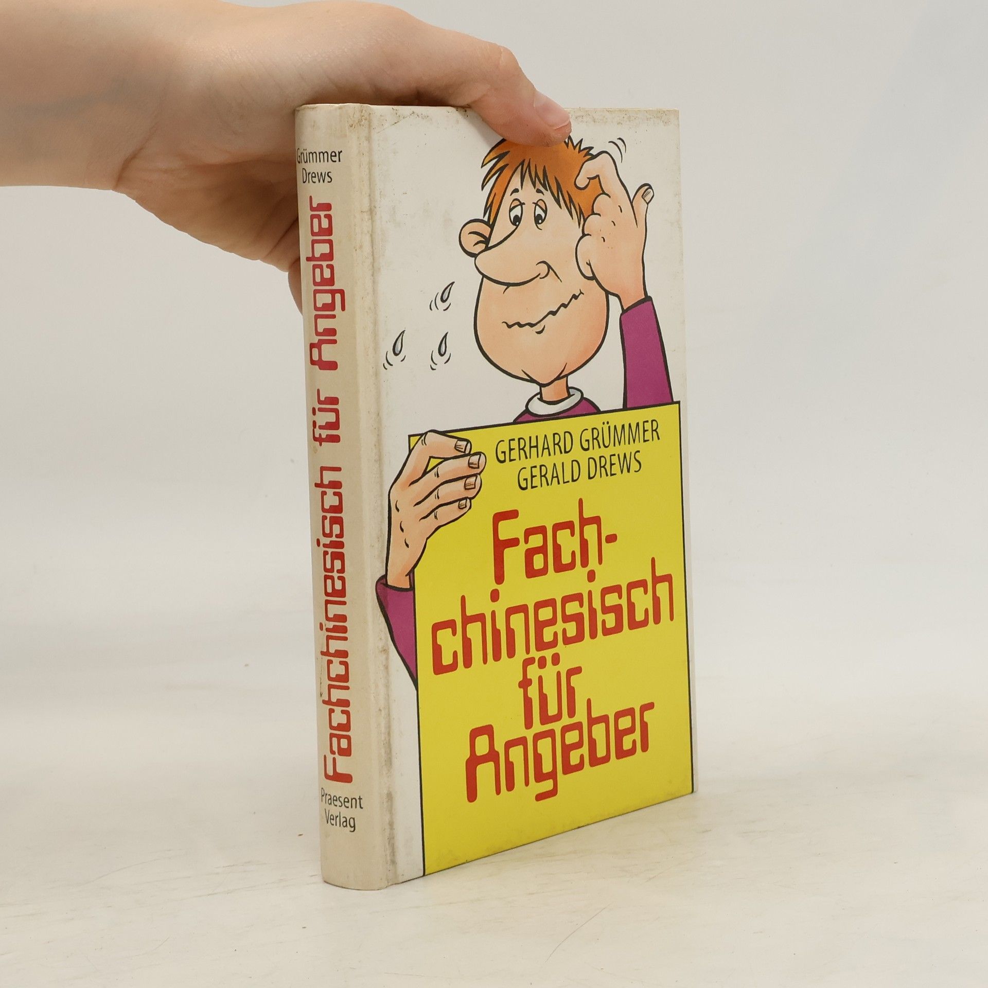 Gerhard Grümmer Fachchinesisch für Angeber
