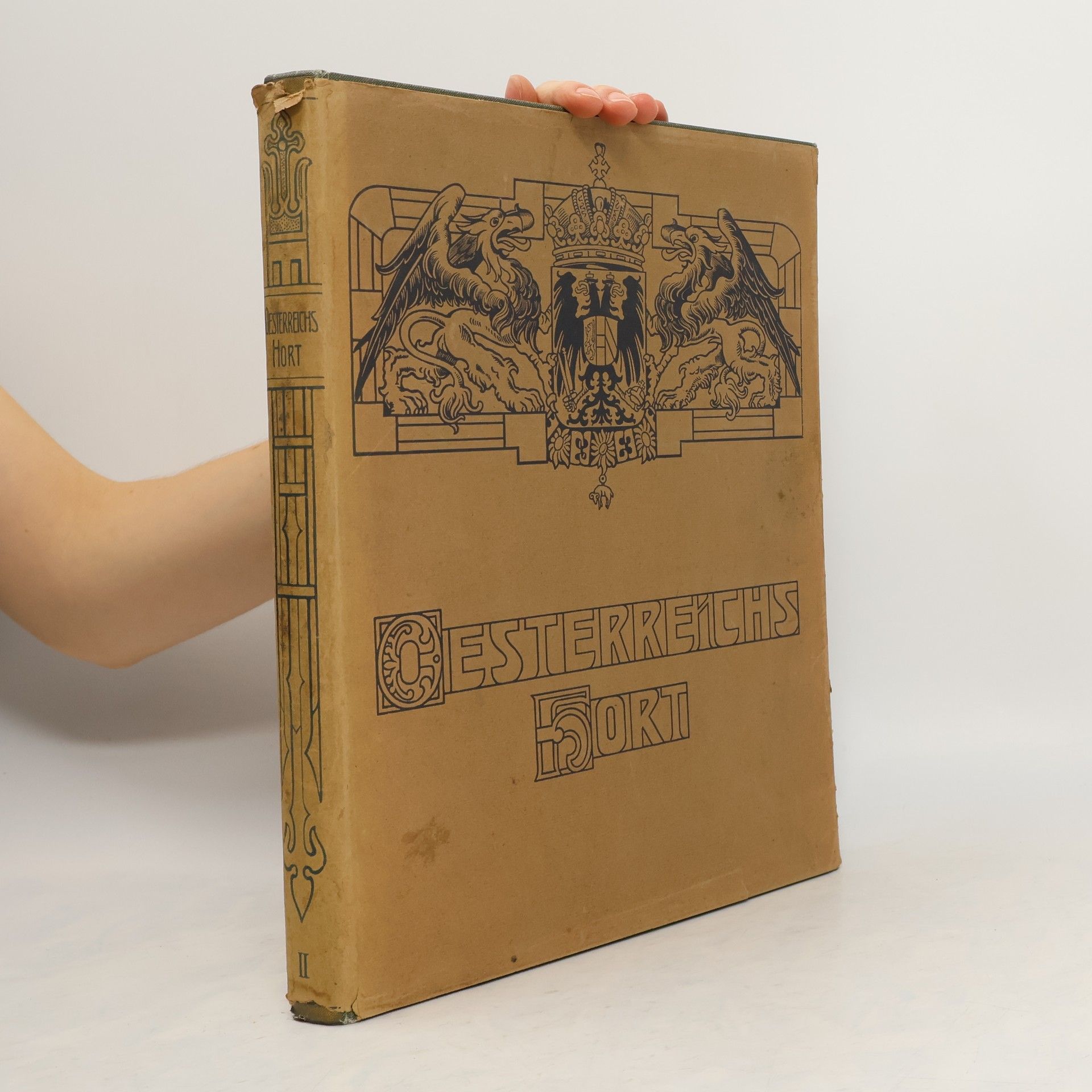 Karl Preuer Oesterreichs Hort. Geschichts- und Kulturbilder aus den Habsburgischen Erbländern