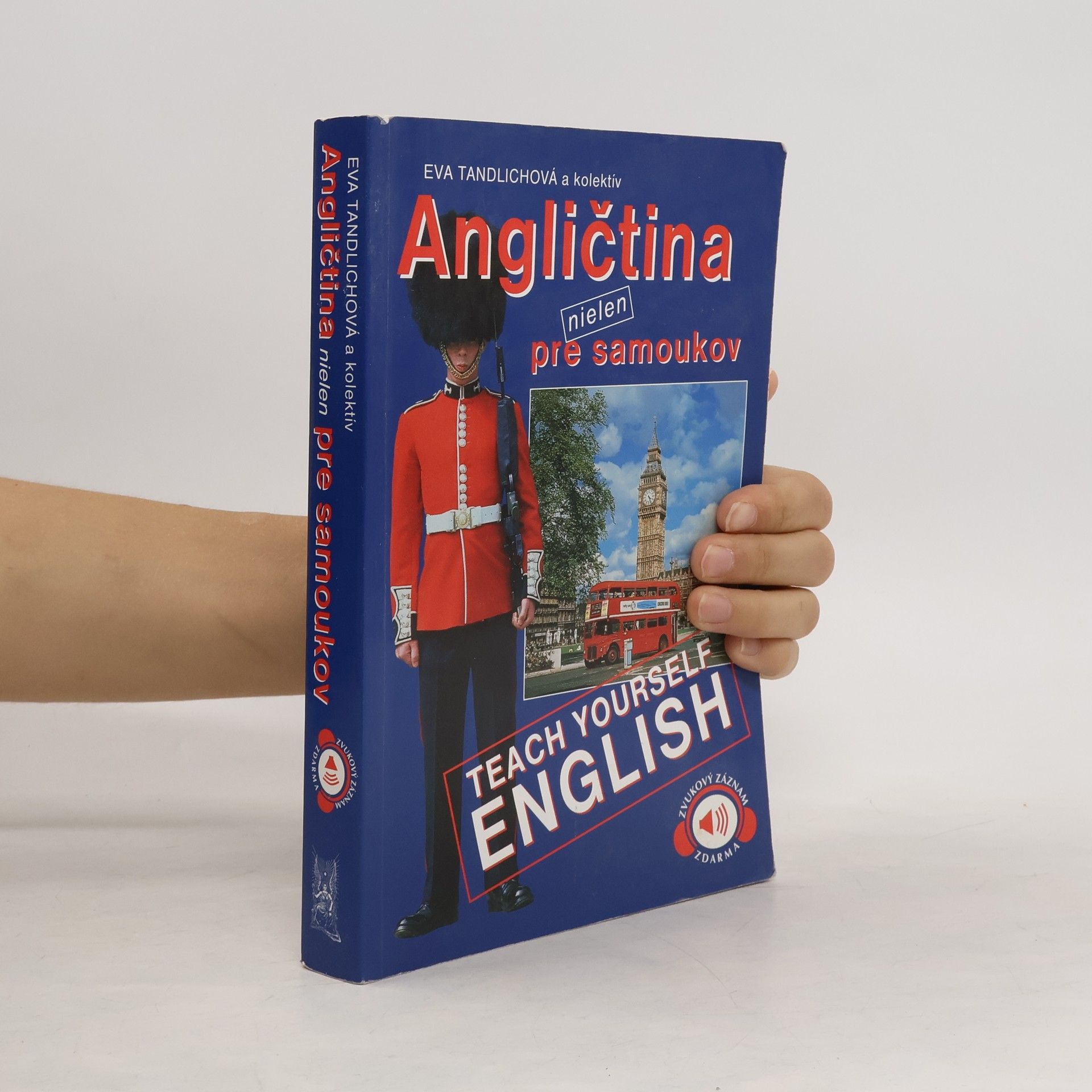 Autorenkollektiv Angličtina nielen pre samoukov. Teach Yourself English