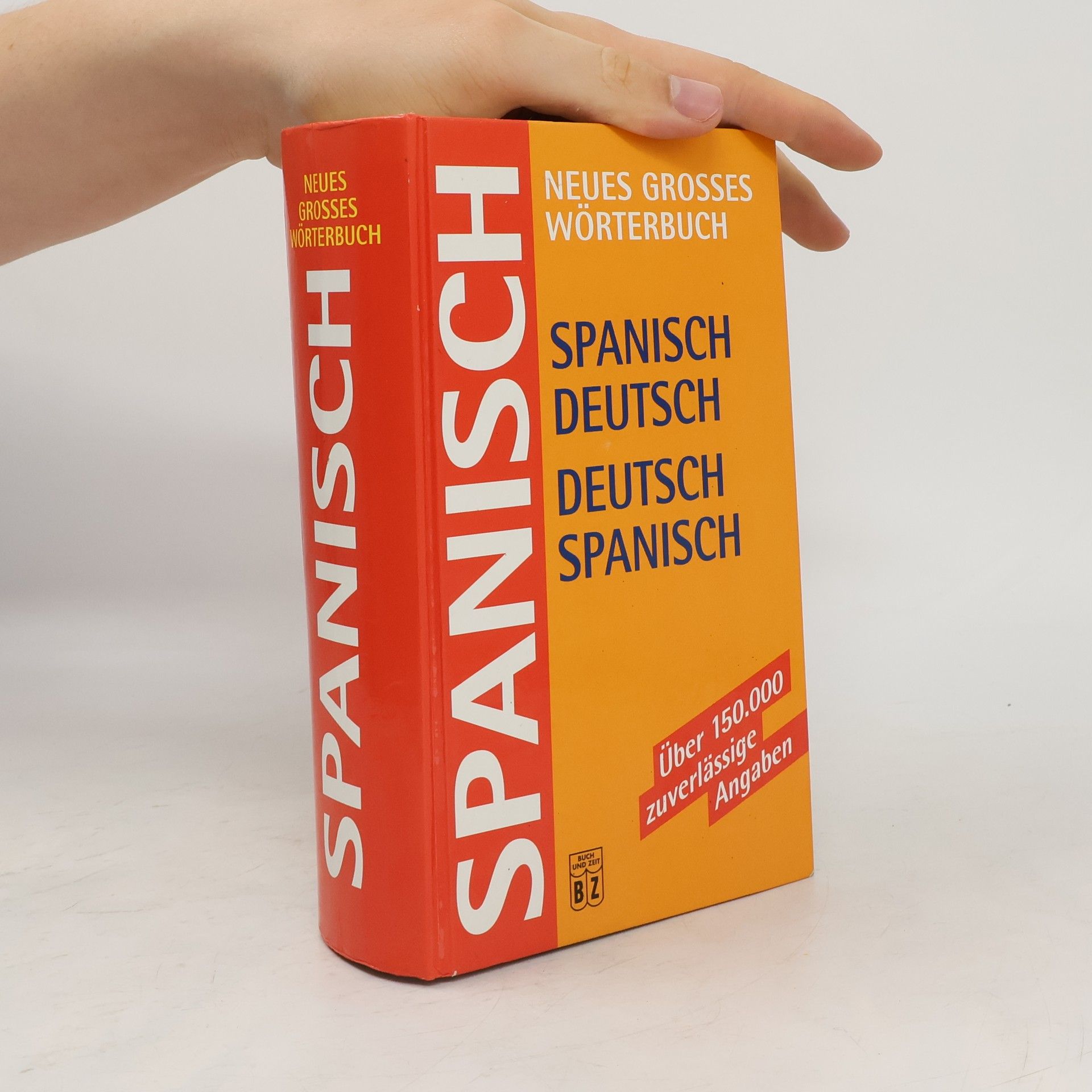 Ilse Hell Neues grosses Wörterbuch, Spanisch-Deutsch, Deutsch-Spanisch