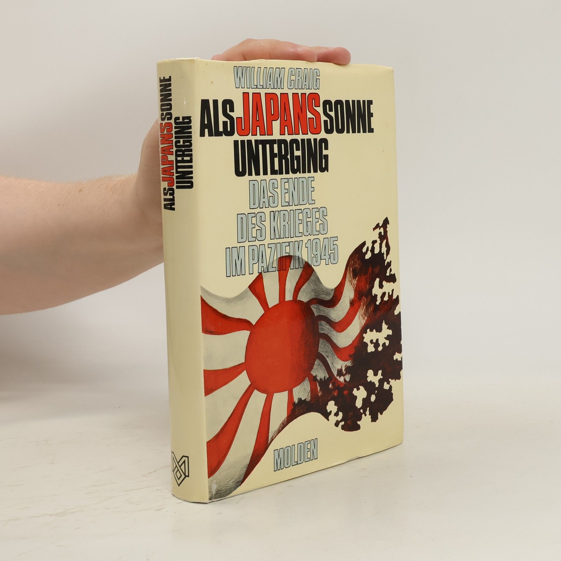 William Craig Als Japans Sonne unterging. Das Ende des Krieges im Pazifik 1945
