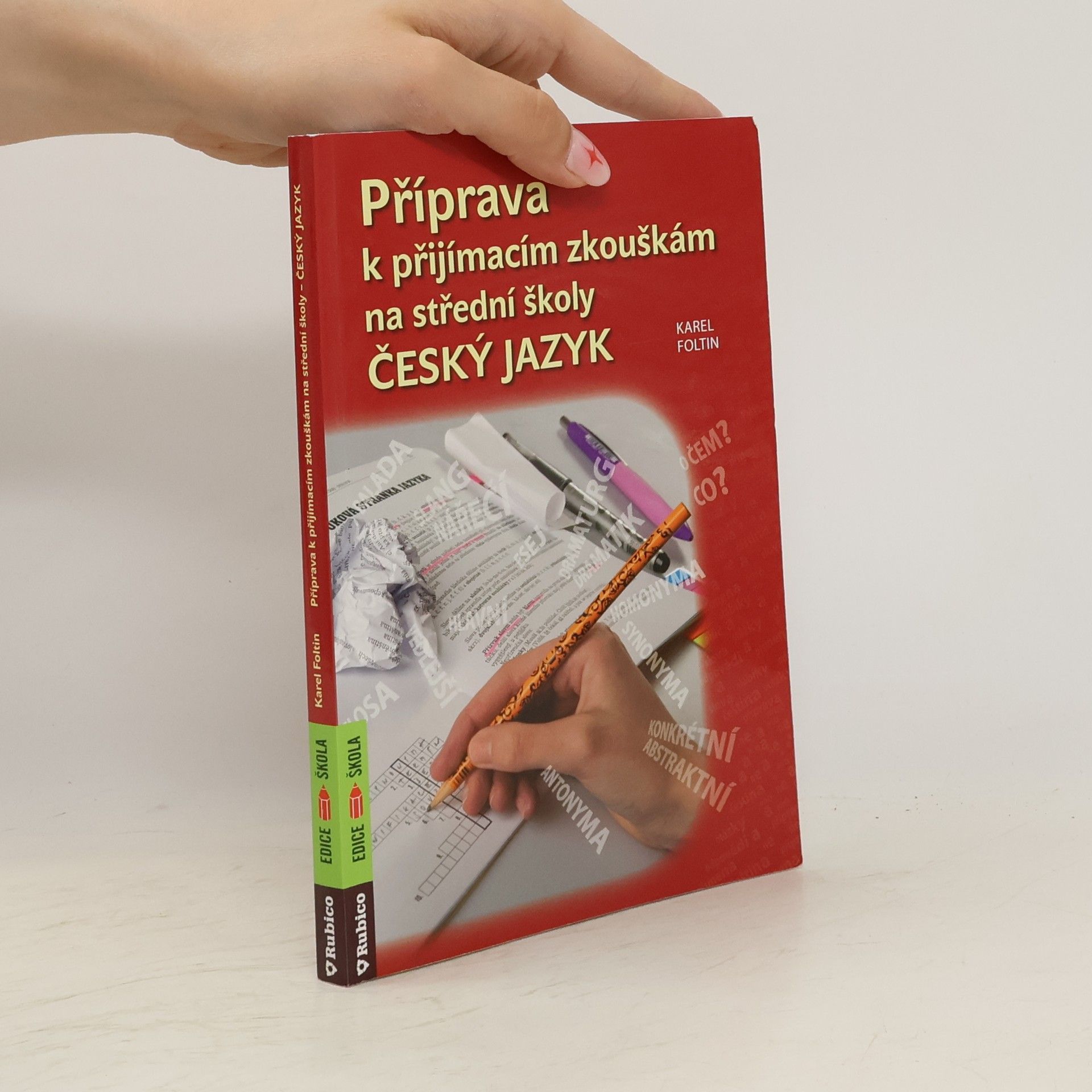 Karel Foltin Příprava k přijímacím zkouškám na střední školy - Český jazyk