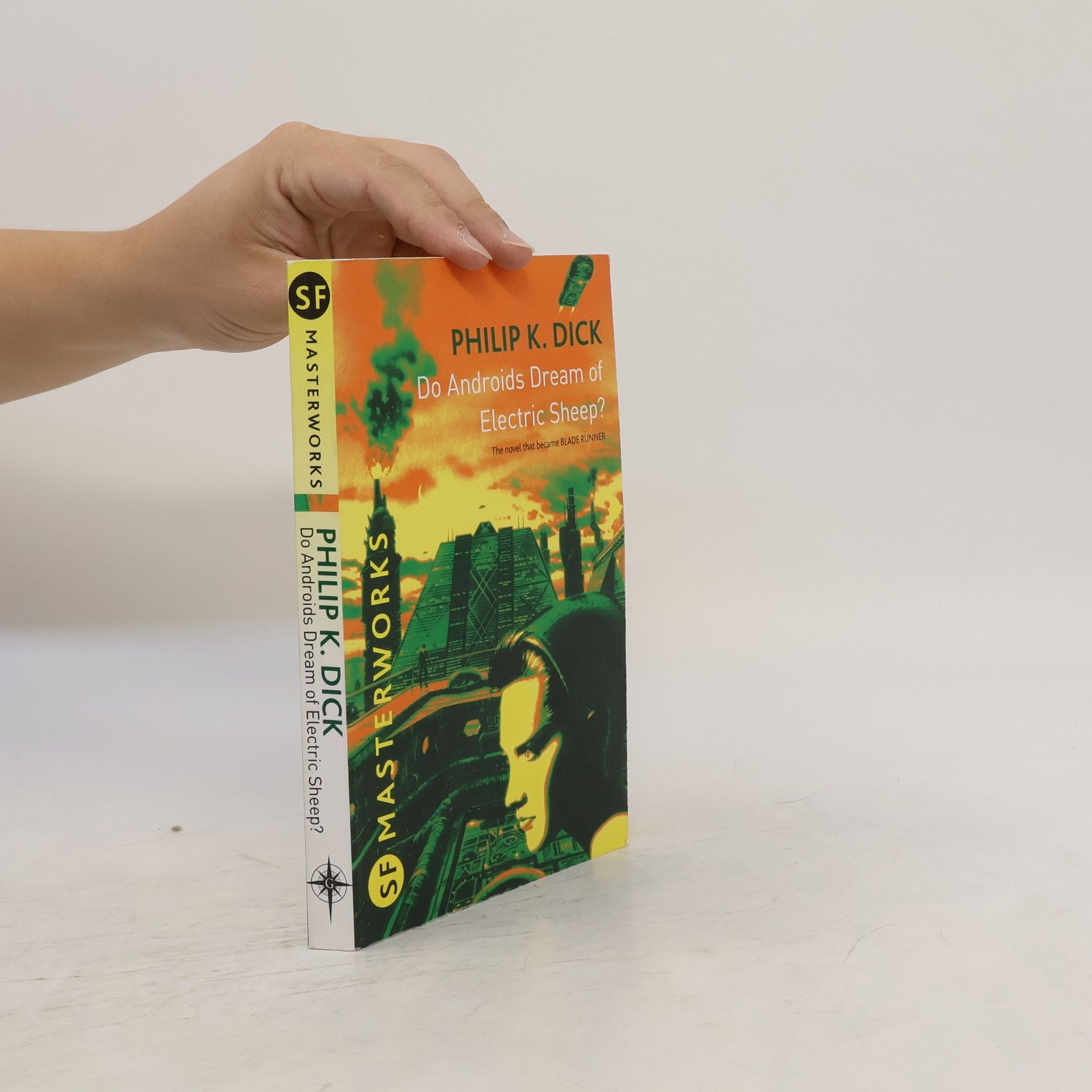 Philip K. Dick Do Androids Dream of Electric Sheep? : The Novel That Became Blade Runner