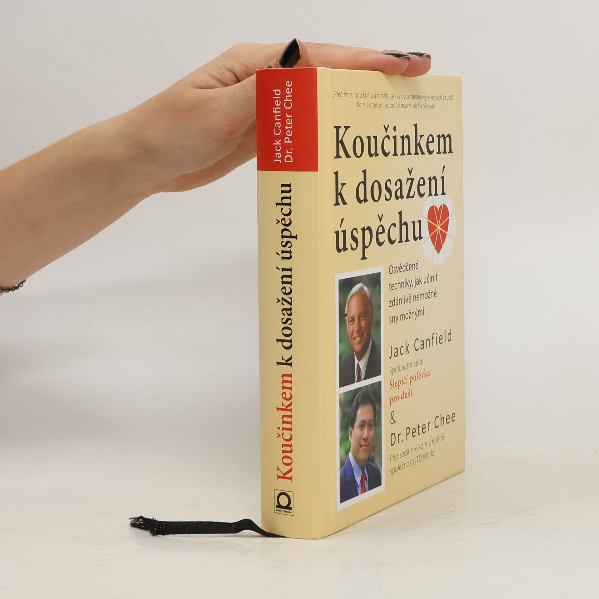 Jack Canfield Koučinkem k dosažení úspěchu: Osvědčené techniky, jak učinit zdánlivě nemožné sny možnými