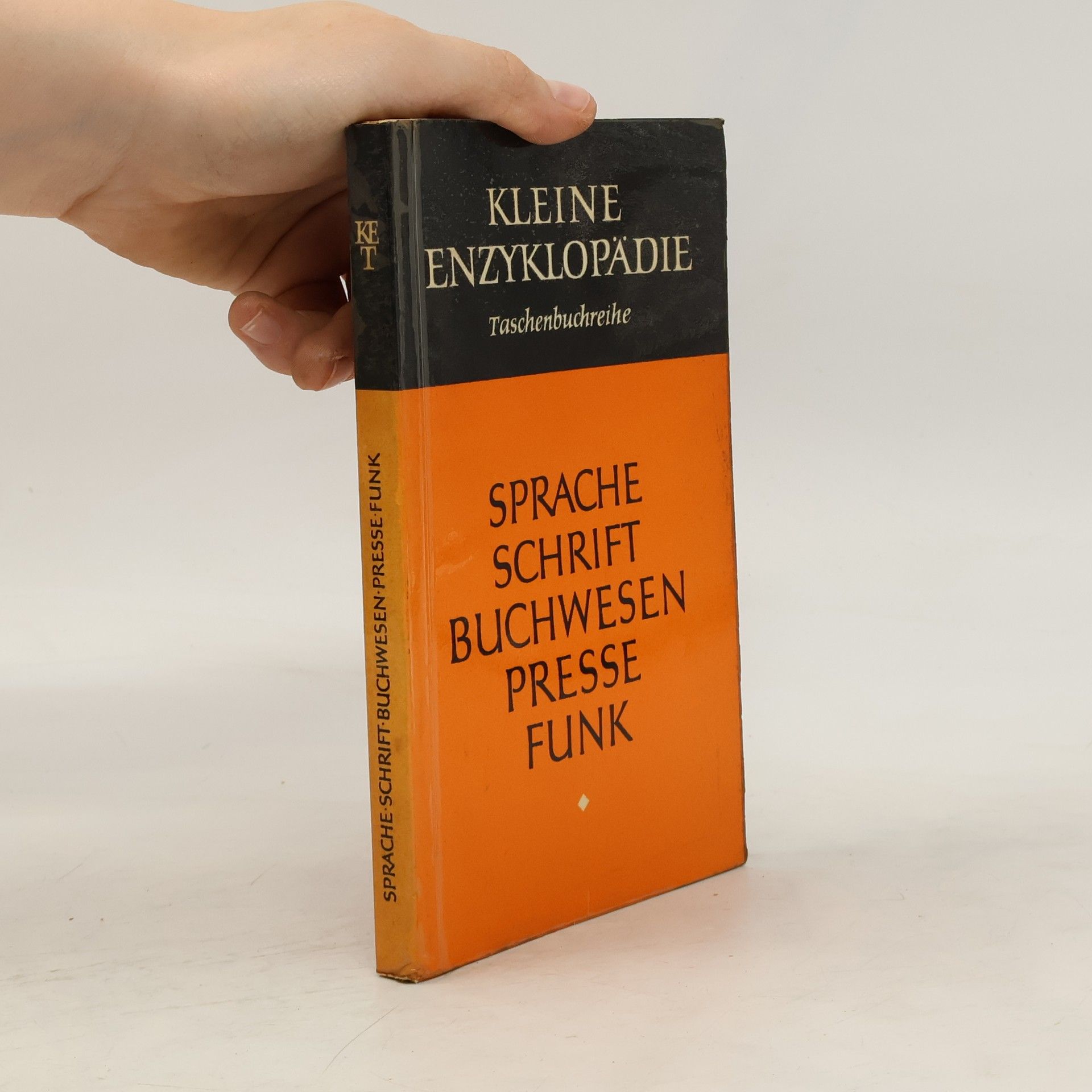 Autorenkollektiv Kleine Enzyklopädie. Sprache. Schrift. Buchwesen. Presse. Funk