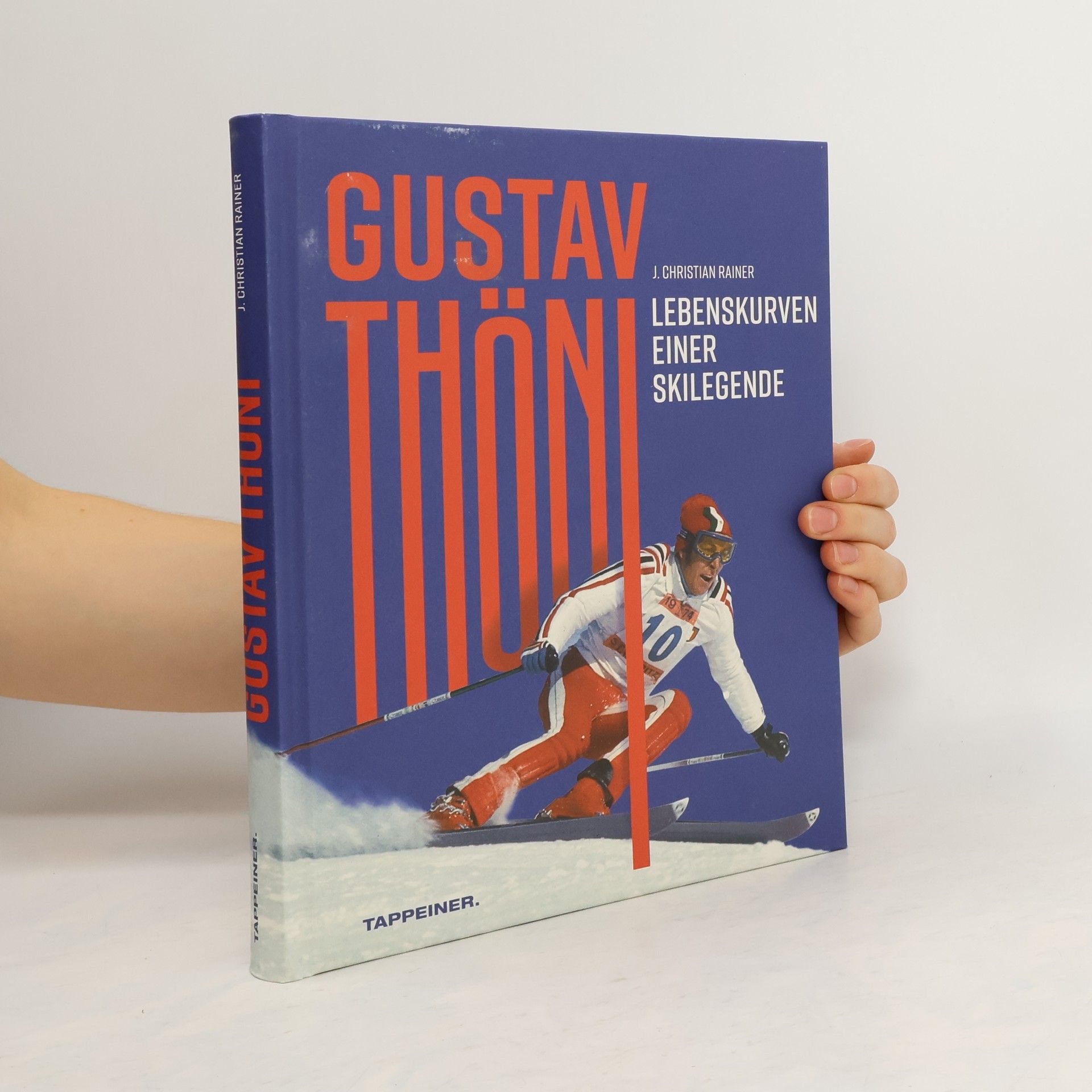 Christian-Rainer Weisbach Gustav Thöni - Lebenskurven einer Skilegende