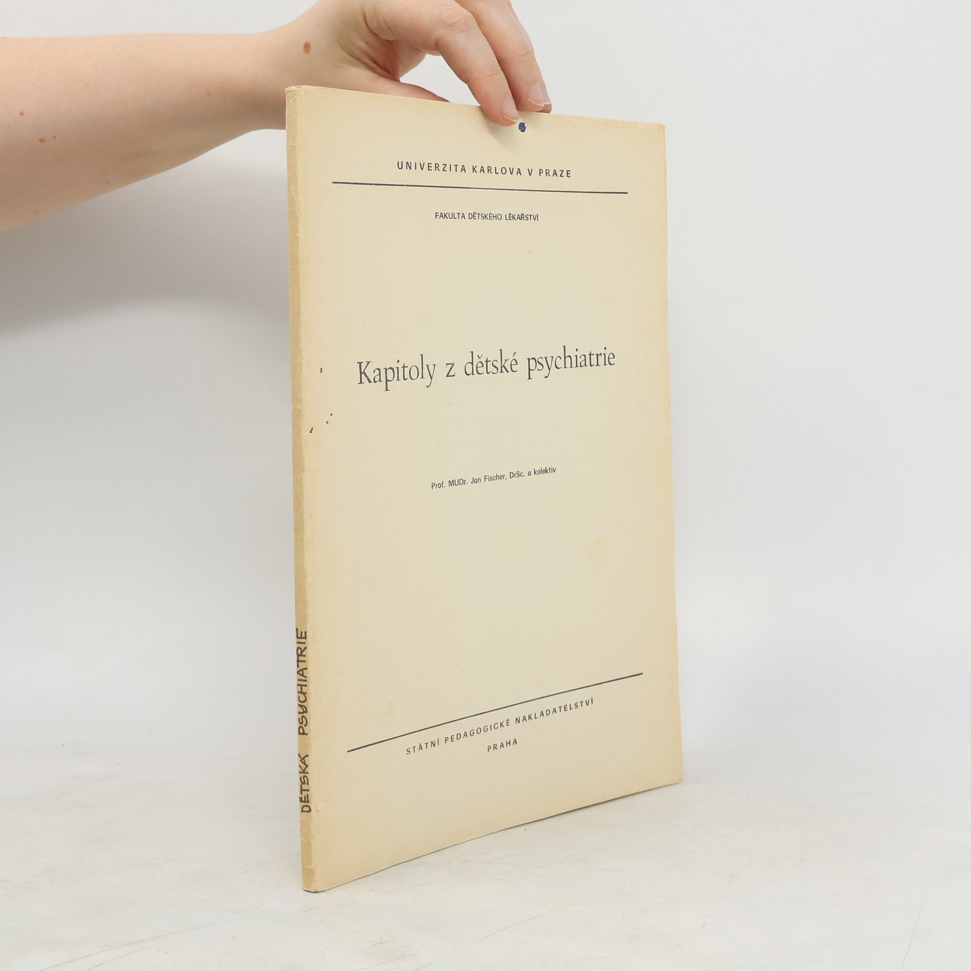 Jan Fischer Kapitoly z dětské psychiatrie