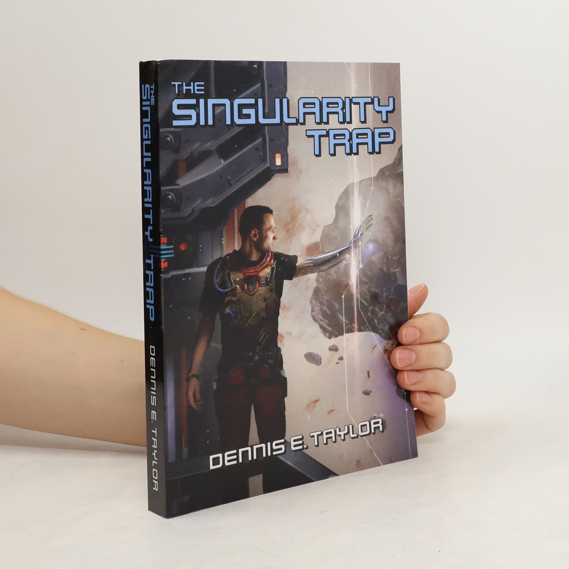 Dennis E. Taylor The Singularity Trap