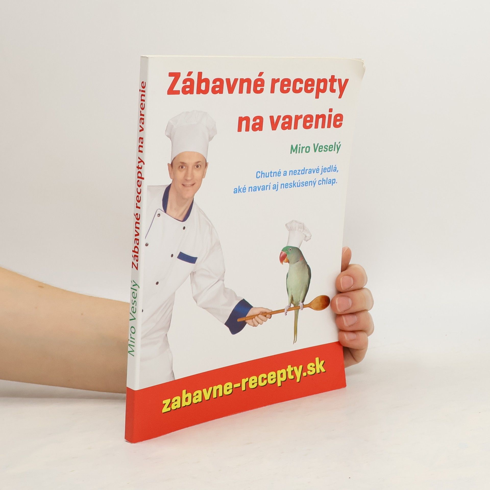 Miro Veselý Zábavné recepty na varenie