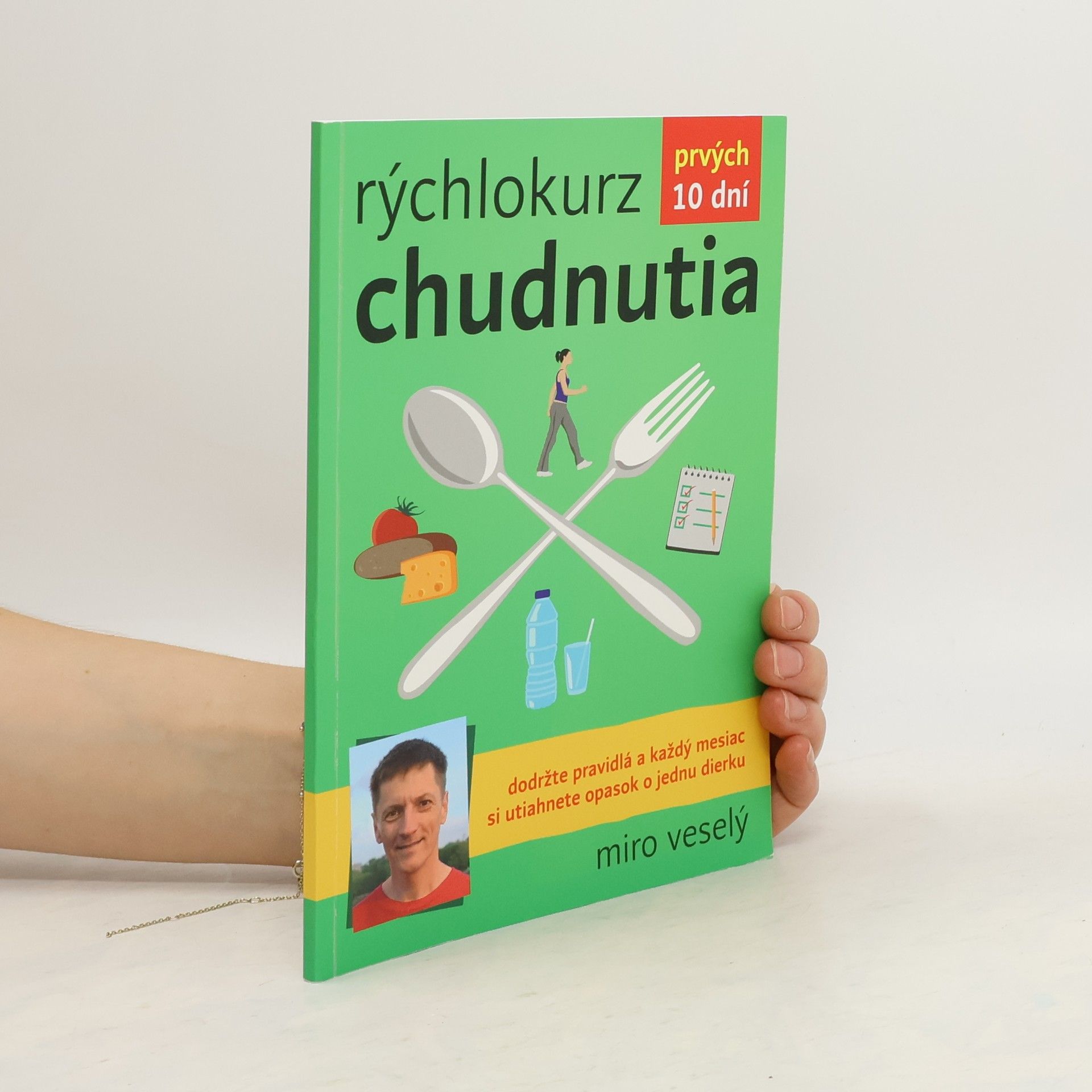 Miro Veselý Rýchlokurz chudnutia