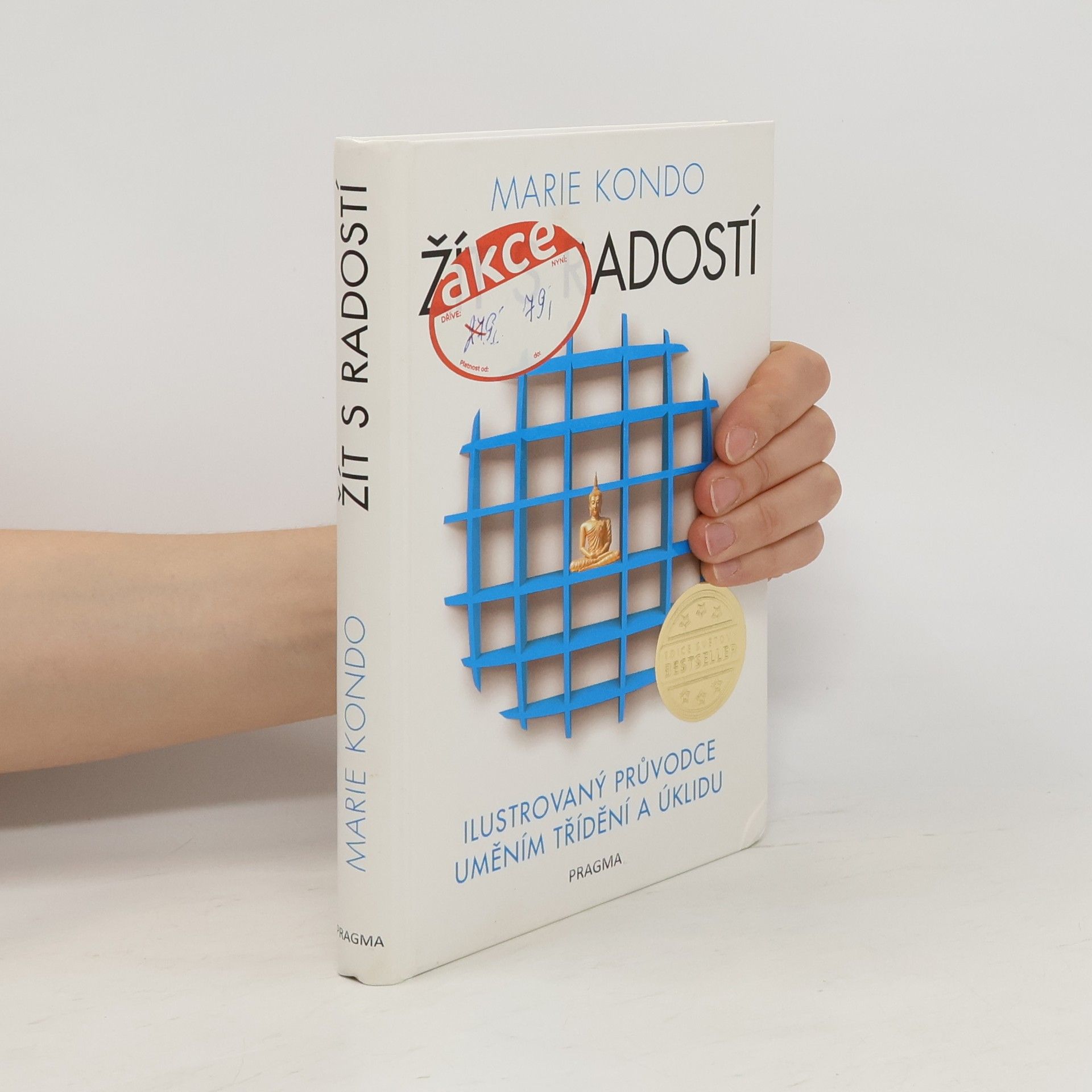 Marie Kondo Žít s radostí : ilustrovaný průvodce uměním třídění a úklidu