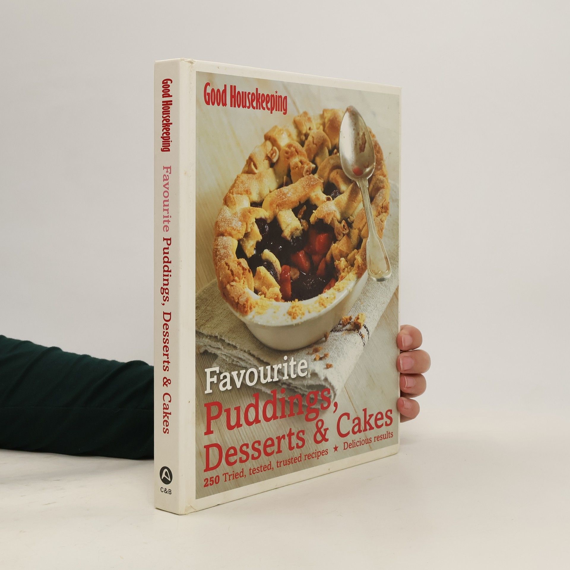 Good Housekeeping Good Housekeeping: Favourite Puddings, Desserts & Cakes