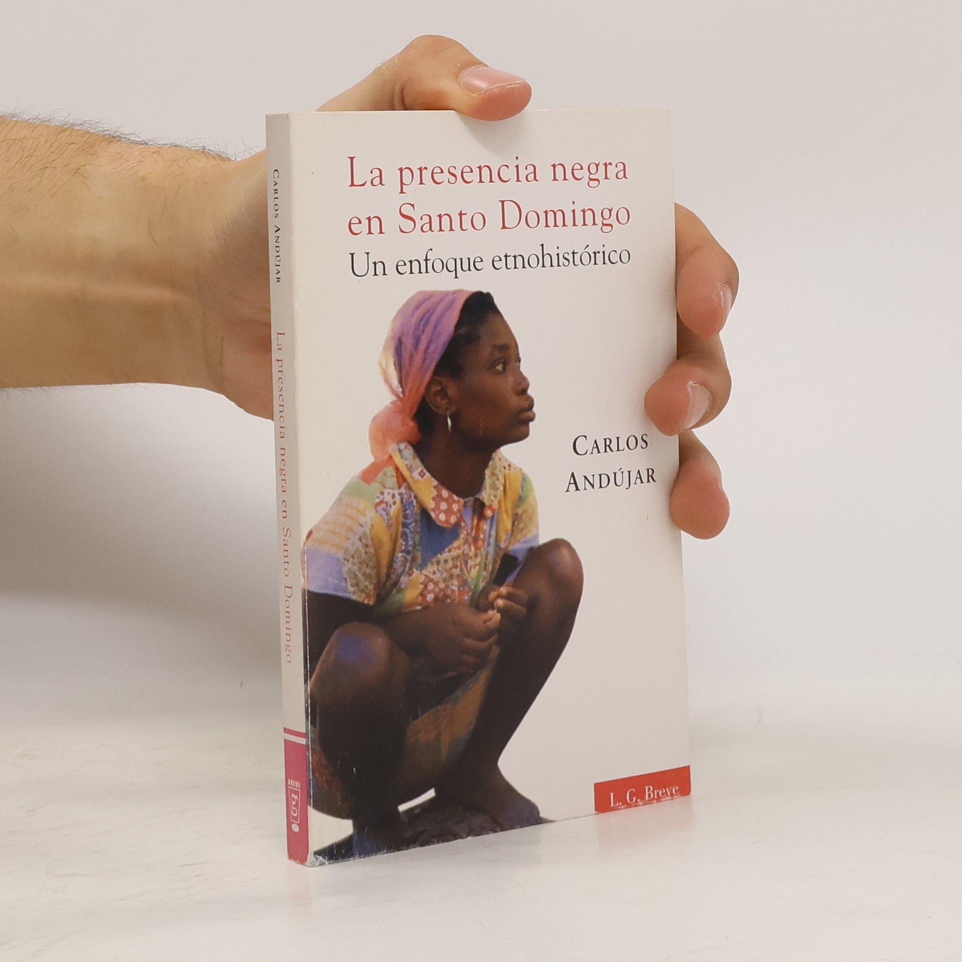 Carlos Andujar Persinal La presencia negra en Santo Domingo