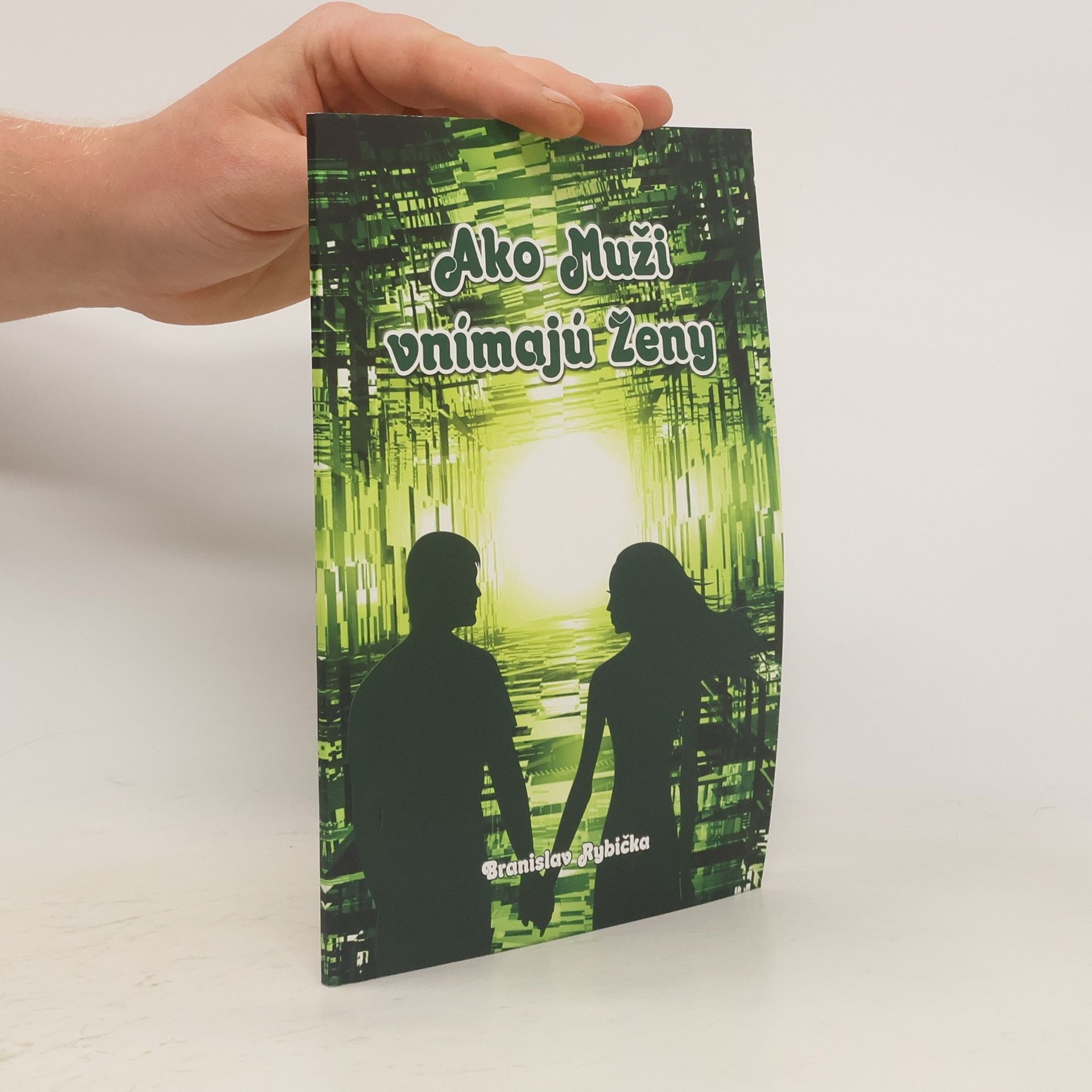 Branislav Rybička Ako Muži vnímajú Ženy