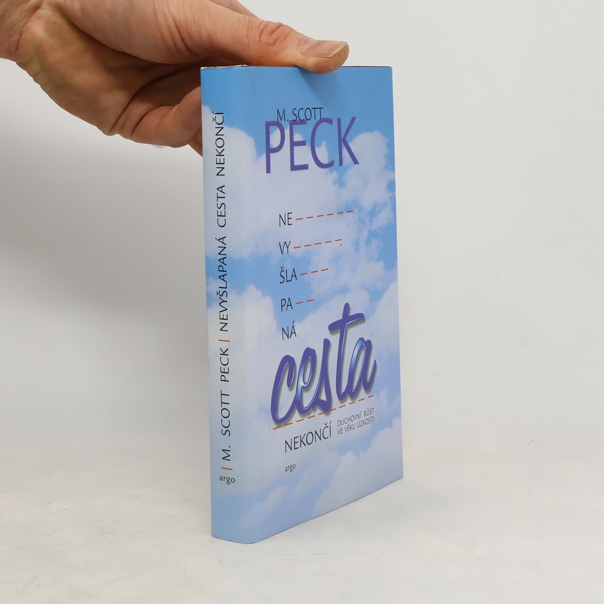Morgan Scott Peck Nevyšlapaná cesta nekončí