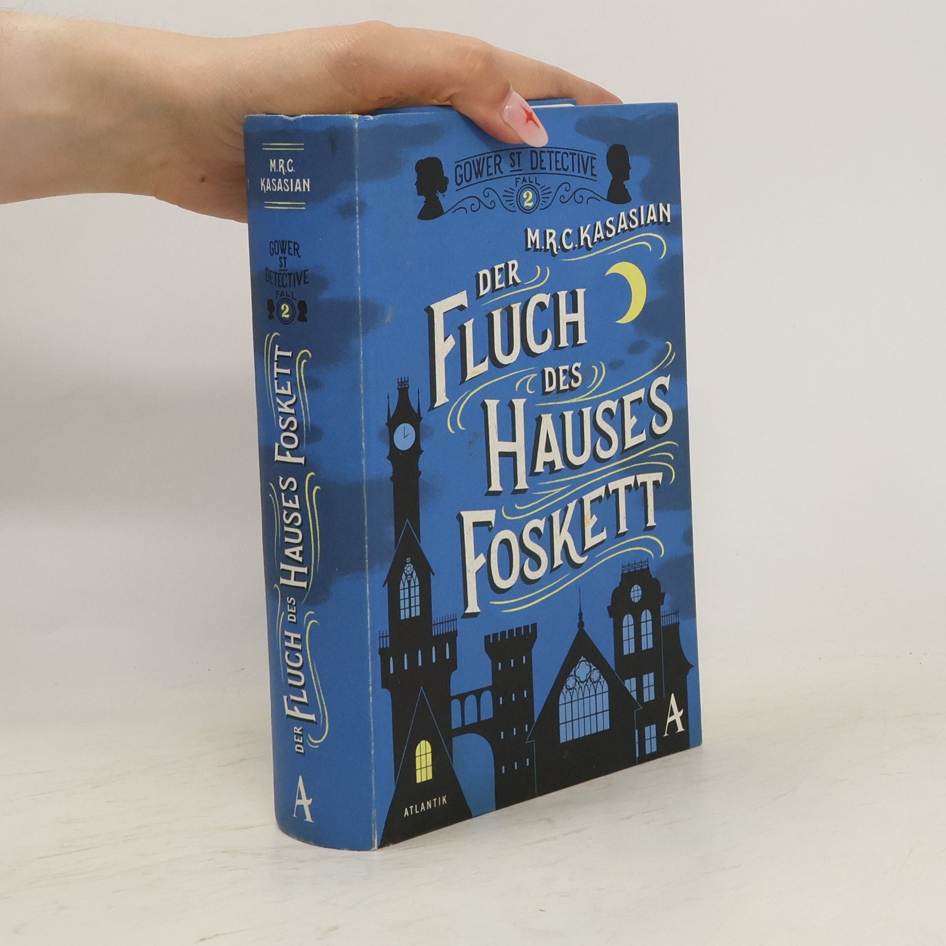 M. R. C. Kasasian Der Fluch des Hauses Foskett