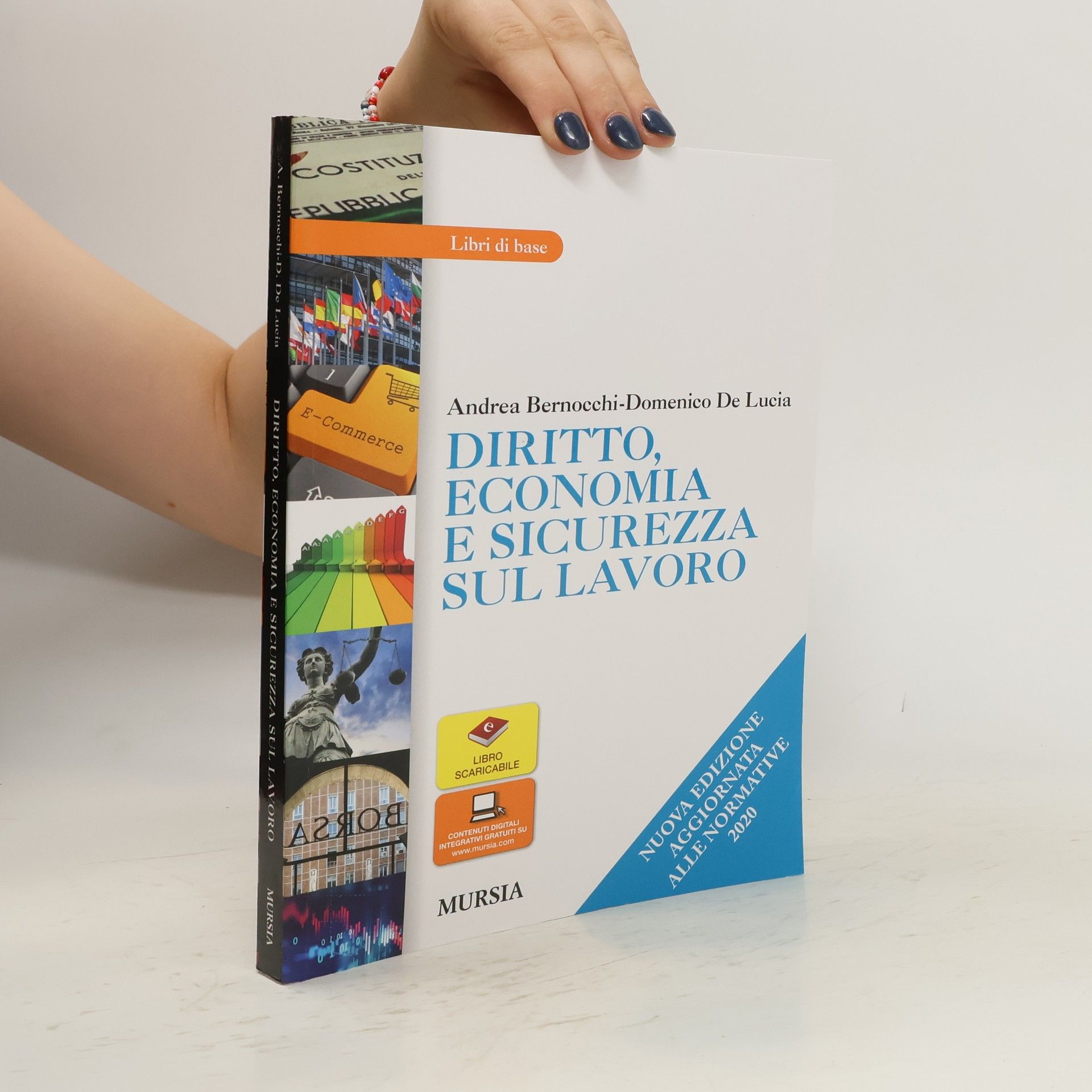 Andrea Bernocchi Diritto, economia e sicurezza sul lavoro
