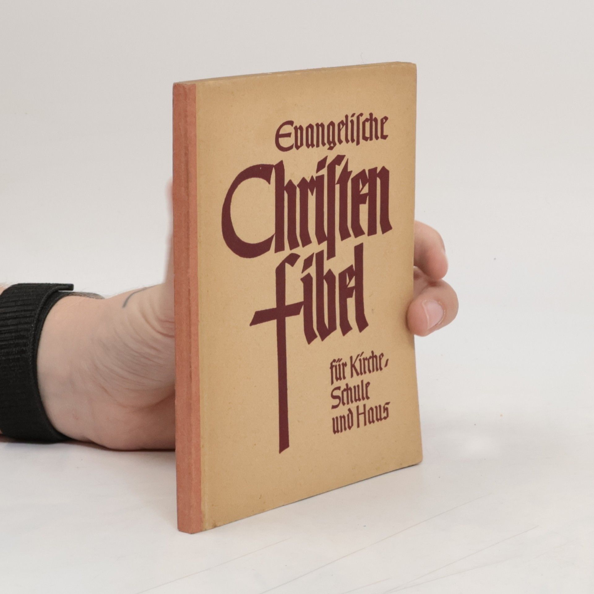 Auteurscollectief Evangelische Chriſtenfibel für Kirche, Schule und Haus