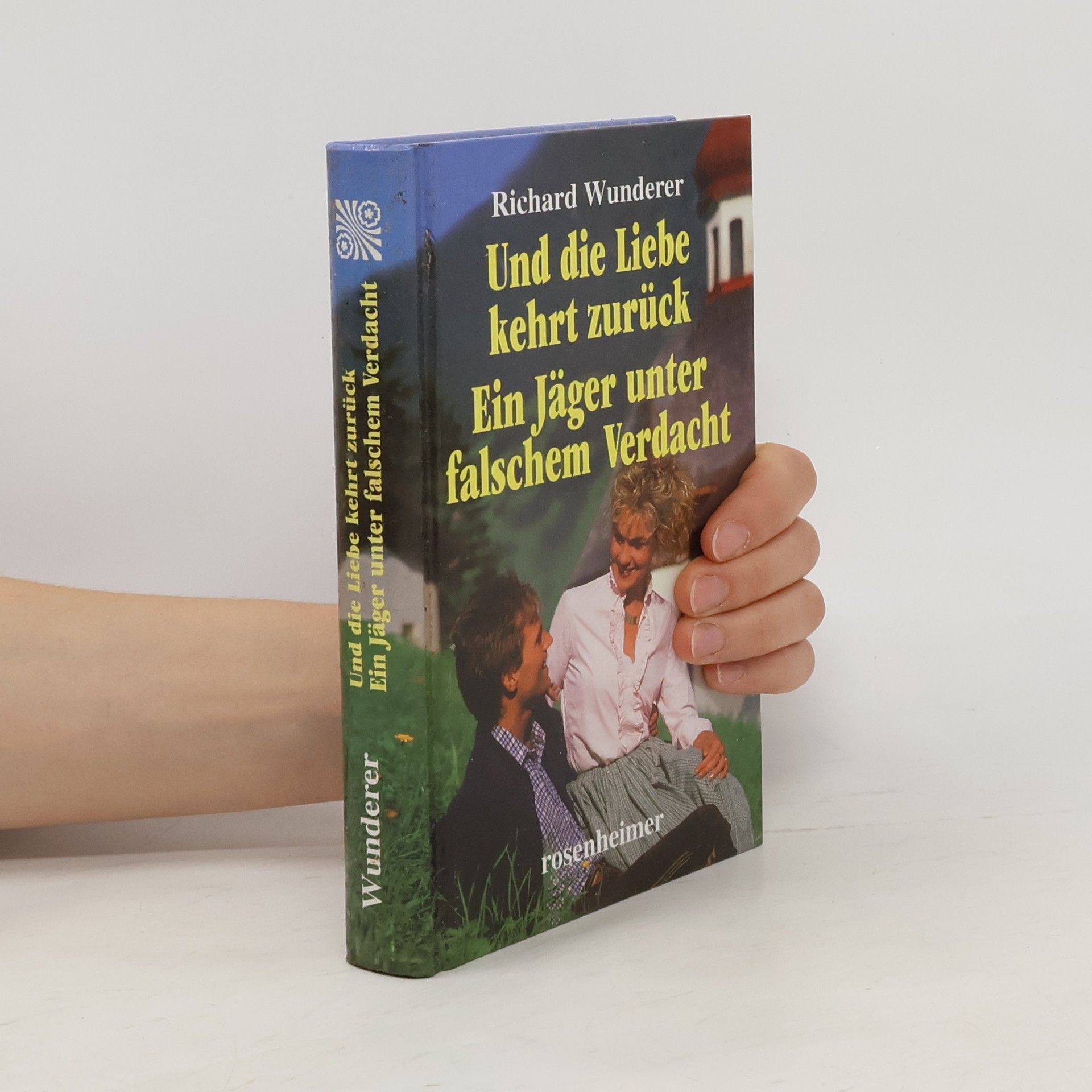 M. R. Richards Und die Liebe kehrt zurück: Ein Jäger unter falschem Verdacht