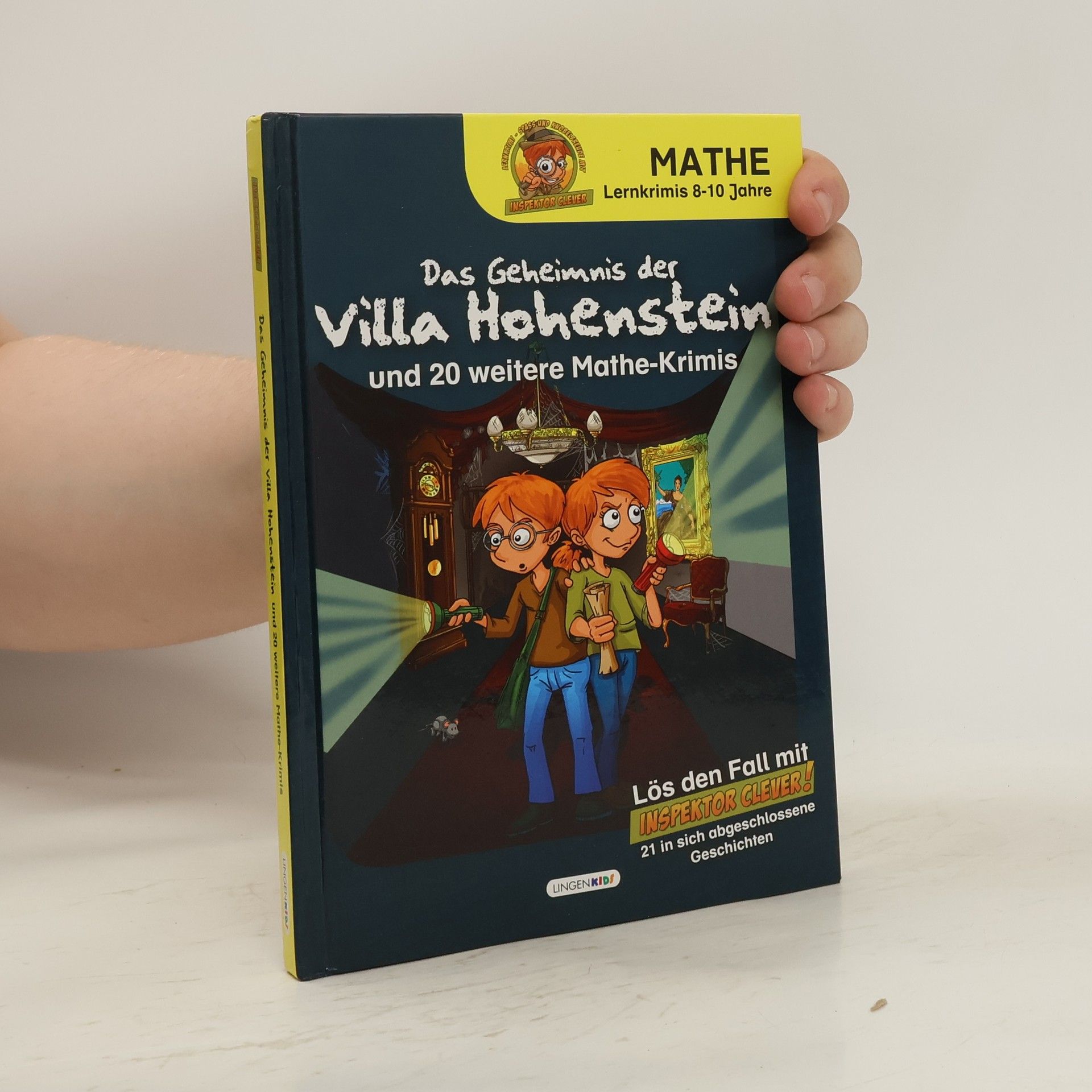Katja Selig Das Geheimnis der Villa Hohenstein und 20 weitere Mathe-Krimis